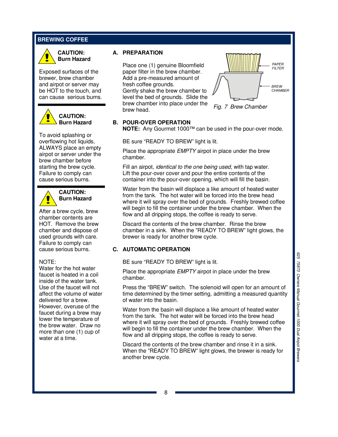 Bloomfield 8792 owner manual Brewing Coffee, Preparation, POUR-OVER Operation 