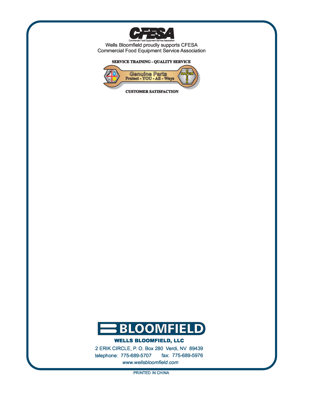 Bloomfield 8852 Wells Bloomfield proudly supports CFESA, Commercial Food Equipment Service Association, Genuine Parts 