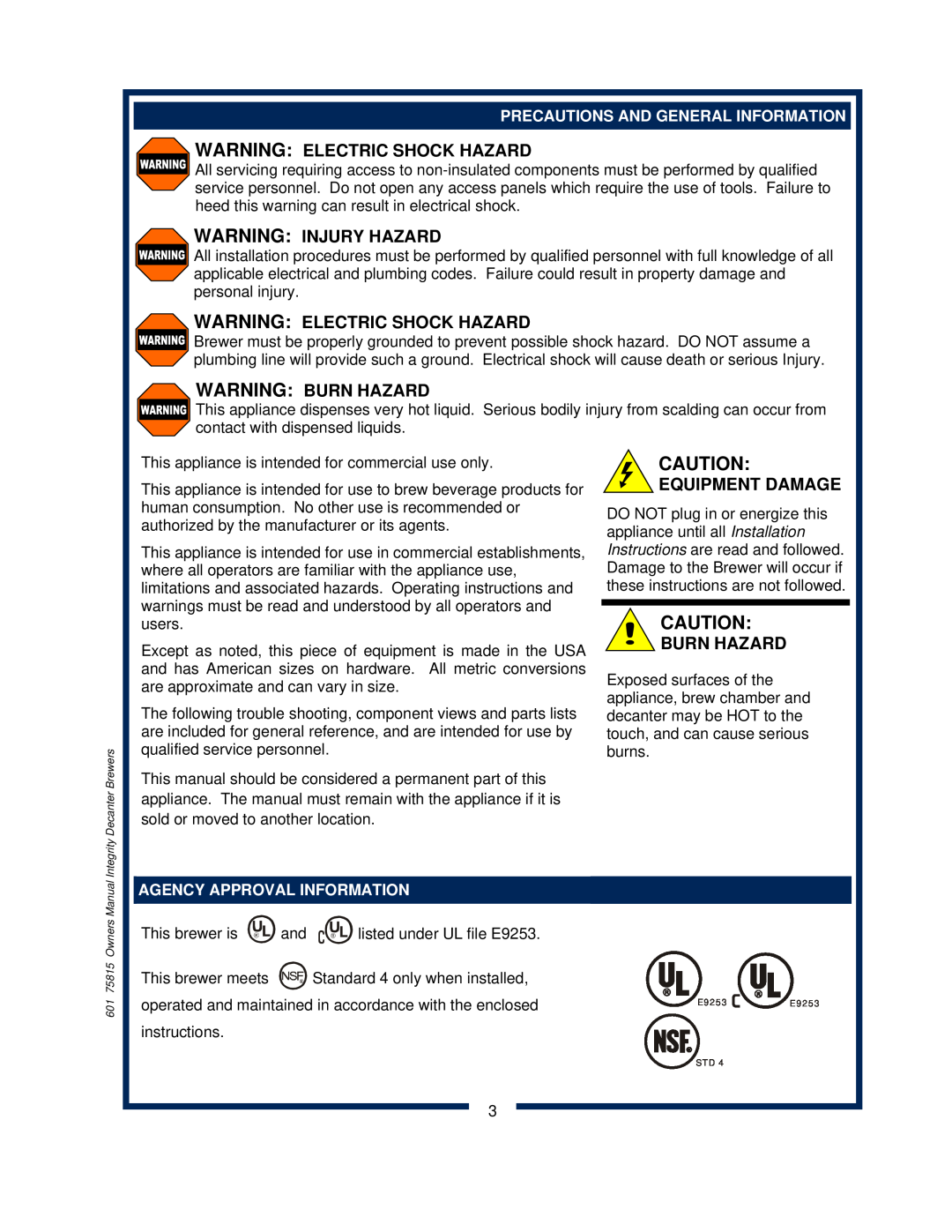 Bloomfield 9012, 9010, 9016 Warning: Electric Shock Hazard, Warning: Injury Hazard, Warning: Burn Hazard, Equipment Damage 