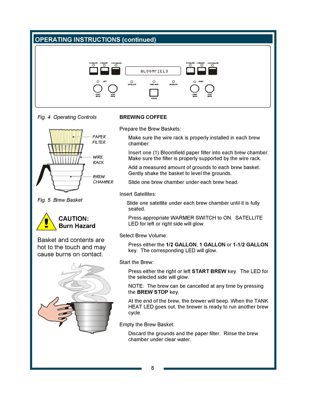 Bloomfield 9421 (SS2-HE) owner manual Operating Instructions, Brewing Coffee 