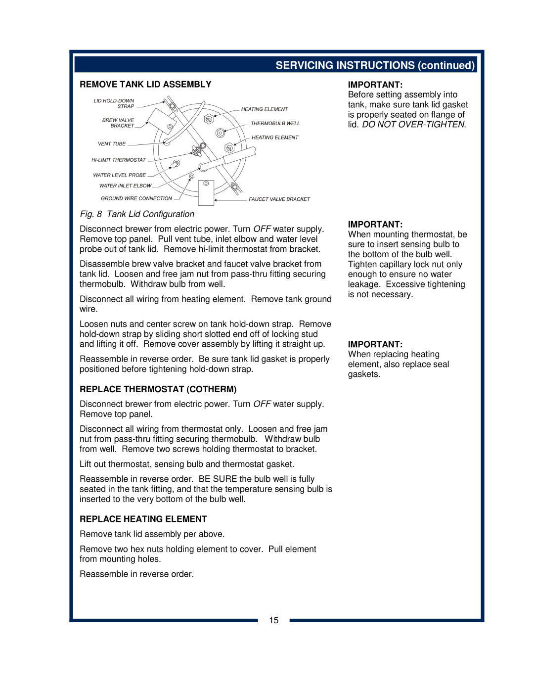 Bloomfield 9600 Single Cup owner manual Remove Tank LID Assembly, Replace Thermostat Cotherm, Replace Heating Element 