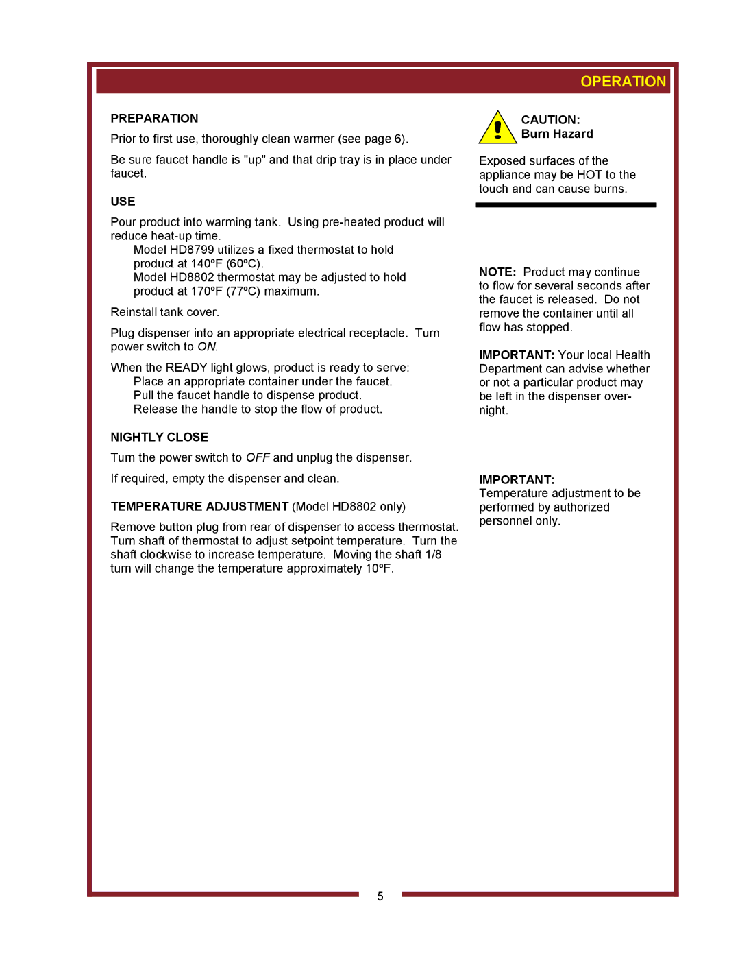 Bloomfield HD8799 owner manual Operation, Preparation, Use, Nightly Close, Temperature Adjustment Model HD8802 only 