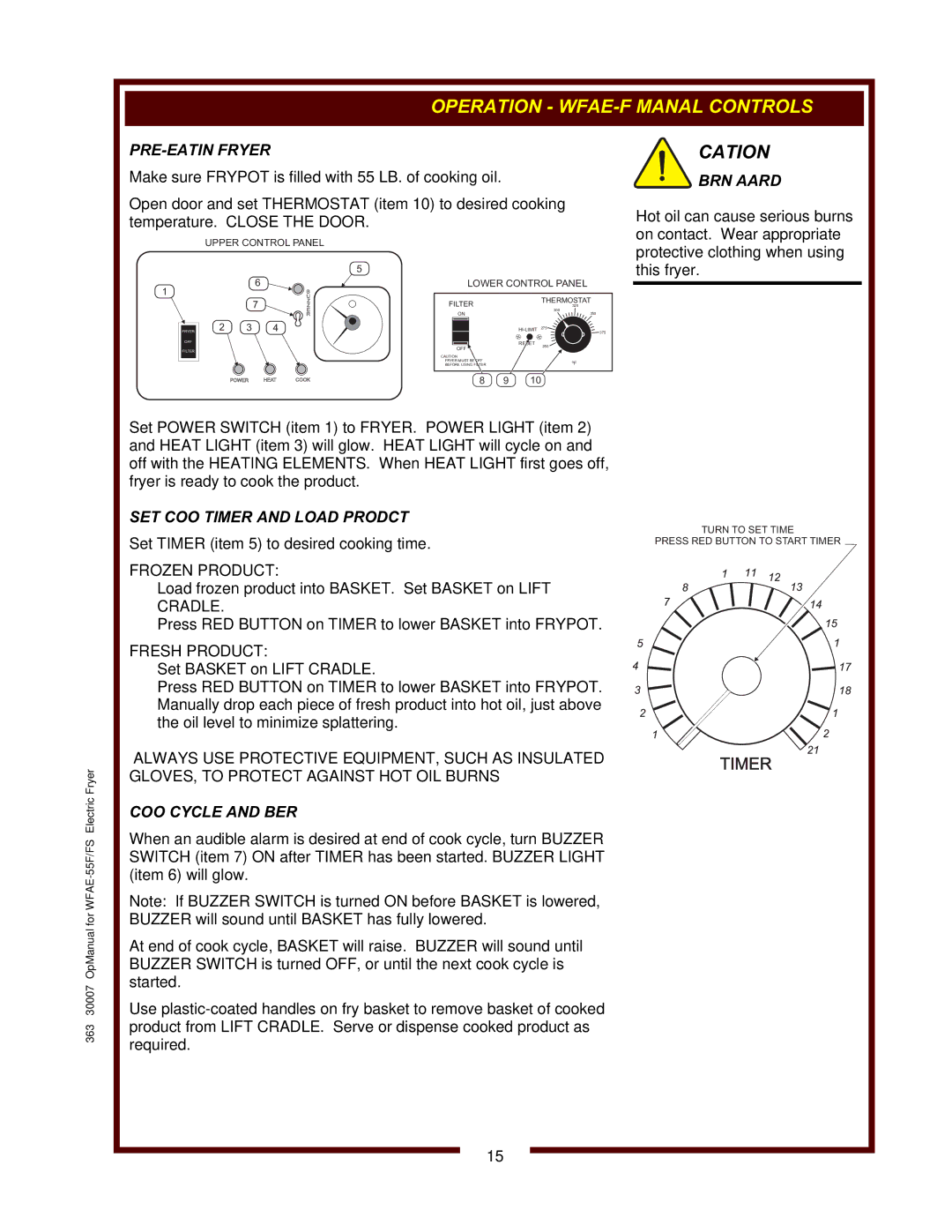 Bloomfield WFAE-55FS PRE-HEATING Fryer, Burn Hazard, SET Cook Timer and Load Product, Cook Cycle and Buzzer 