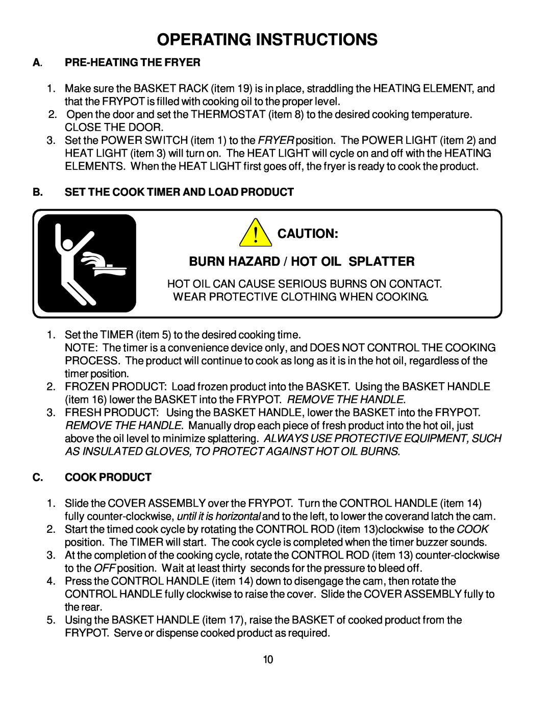 Bloomfield WFPE-30F Operating Instructions, Burn Hazard / Hot Oil Splatter, A. Pre-Heating The Fryer, C. Cook Product 