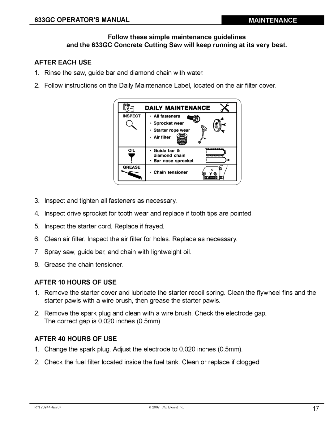 Blount 633GC manual Maintenance, After Each USE, After 10 Hours of USE, After 40 Hours of USE 
