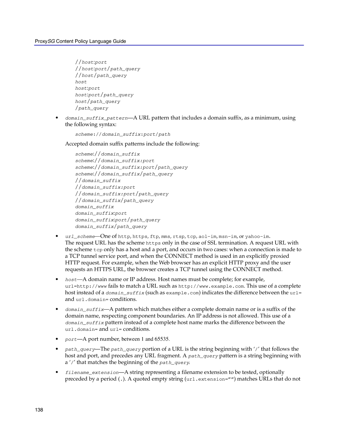 Blue Coat Systems Proxy SG manual Accepted domain suffix patterns include the following 