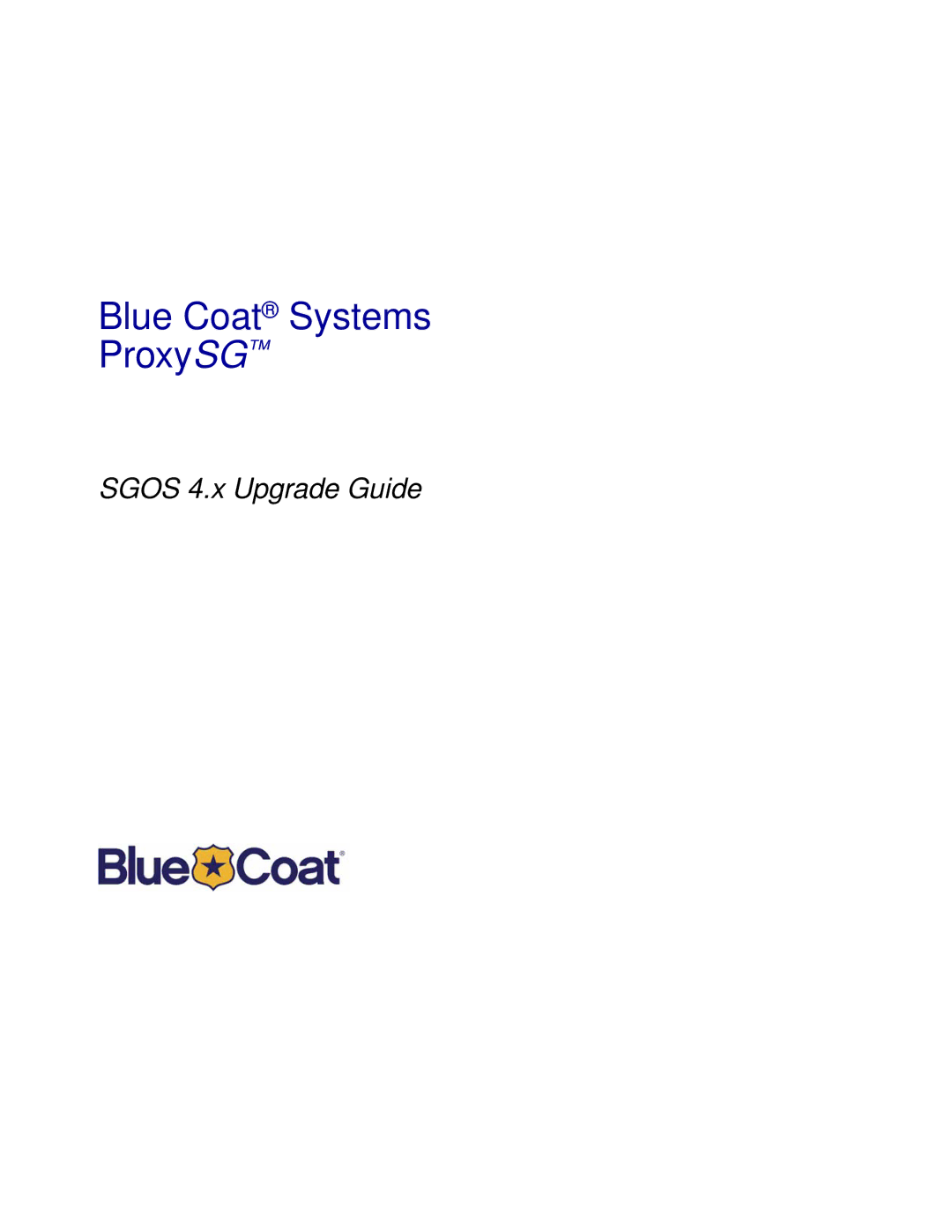 Blue Coat Systems SGOS 4.x manual Blue Coat Systems ProxySG 