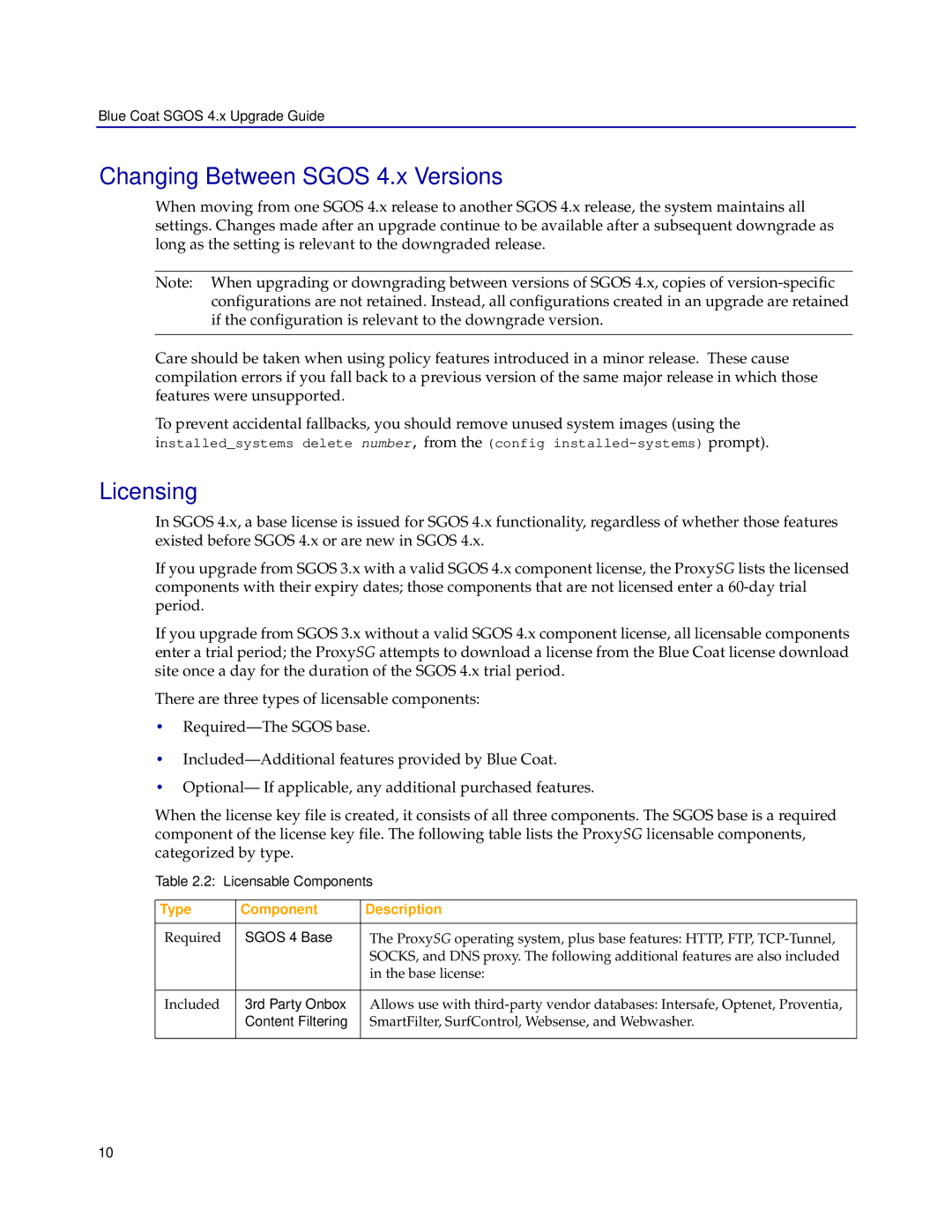 Blue Coat Systems SGOS 4.x manual Changing Between Sgos 4.x Versions, Licensing, Type Component Description 