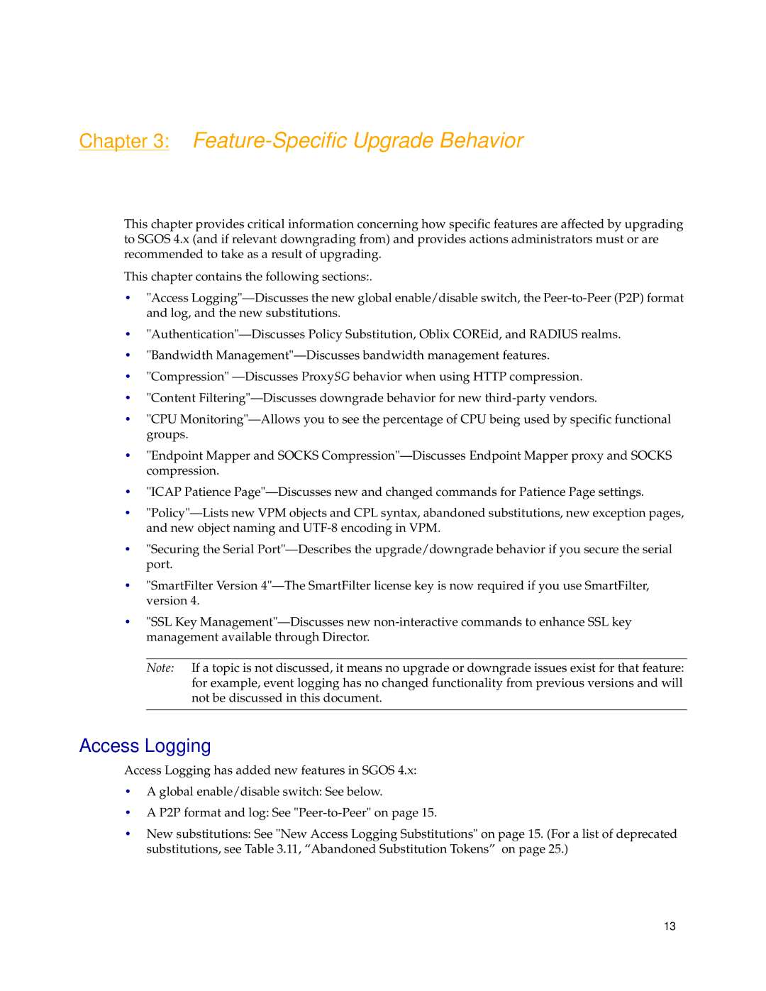 Blue Coat Systems SGOS 4.x manual Feature-Specific Upgrade Behavior, Access Logging 