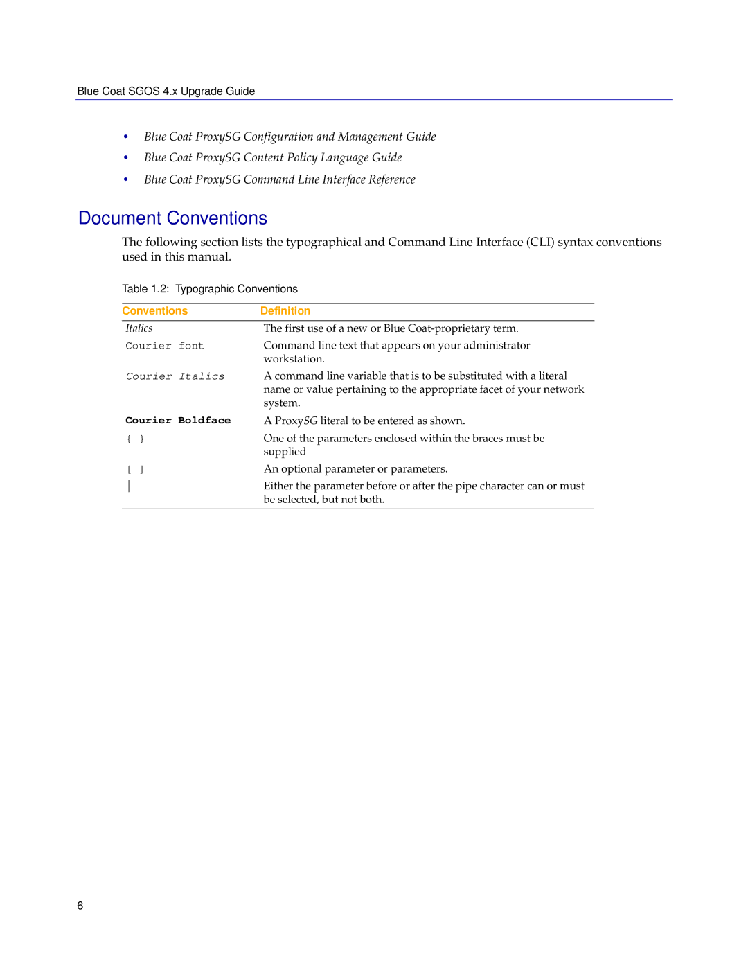 Blue Coat Systems SGOS 4.x manual Document Conventions, Conventions Definition 