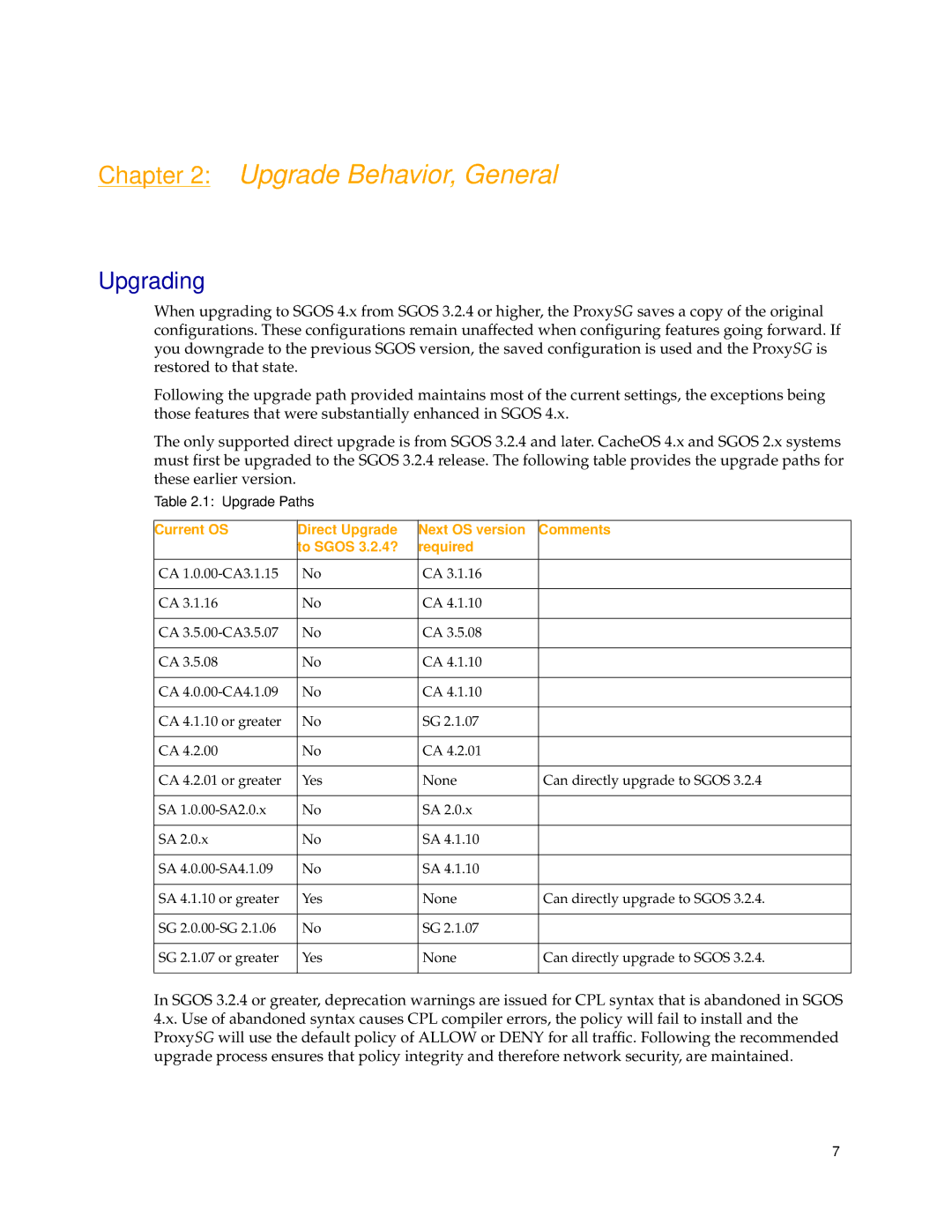 Blue Coat Systems SGOS 4.x manual Upgrade Behavior, General, Upgrading 