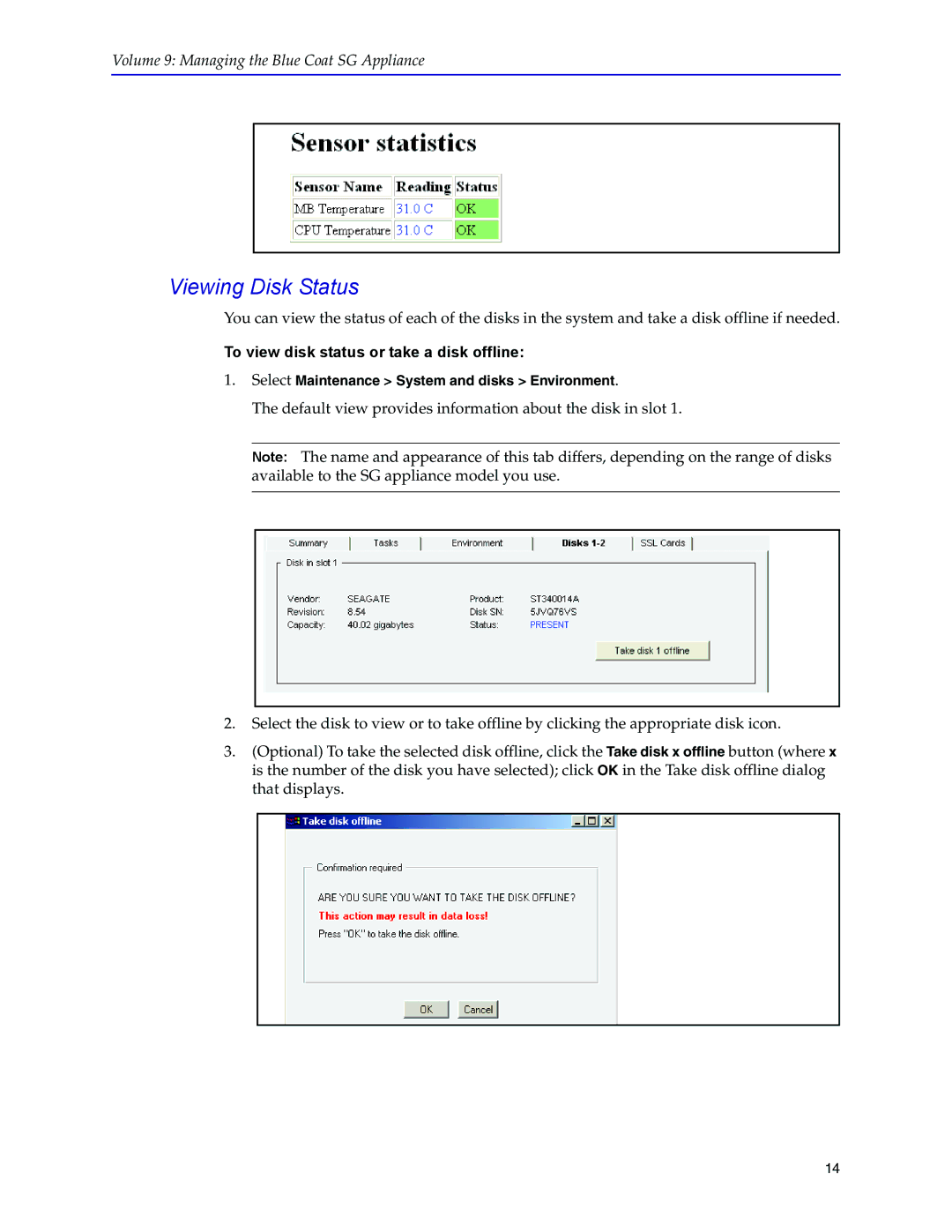 Blue Coat Systems SGOS Version 5.2.2 manual Viewing Disk Status, To view disk status or take a disk offline 