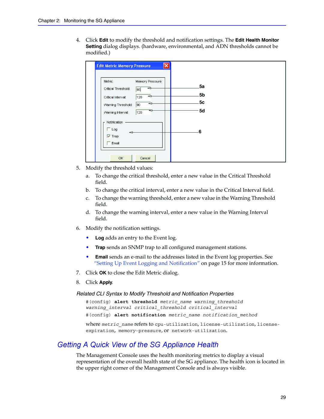 Blue Coat Systems Blue Coat Systems SG Appliance, SGOS Version 5.2.2 manual Getting a Quick View of the SG Appliance Health 