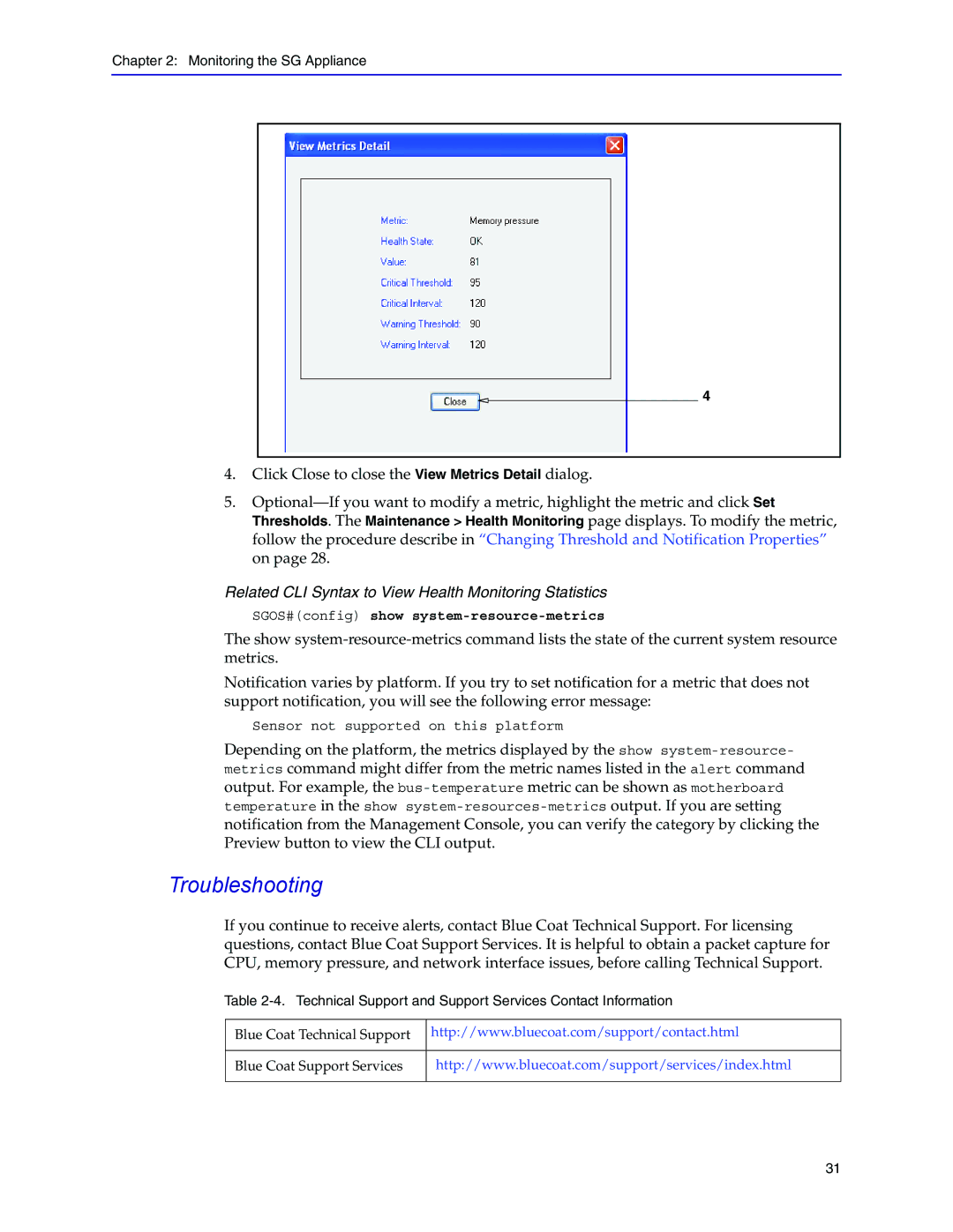 Blue Coat Systems Blue Coat Systems SG Appliance Troubleshooting, Related CLI Syntax to View Health Monitoring Statistics 