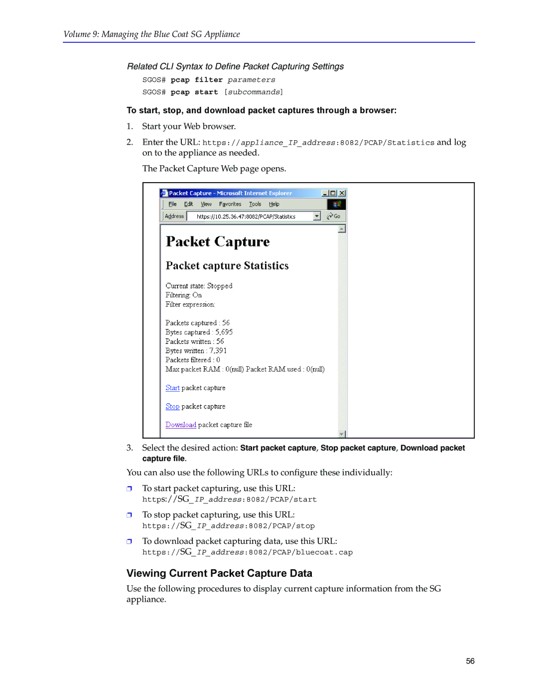 Blue Coat Systems SGOS Version 5.2.2, Blue Coat Systems SG Appliance manual Viewing Current Packet Capture Data 