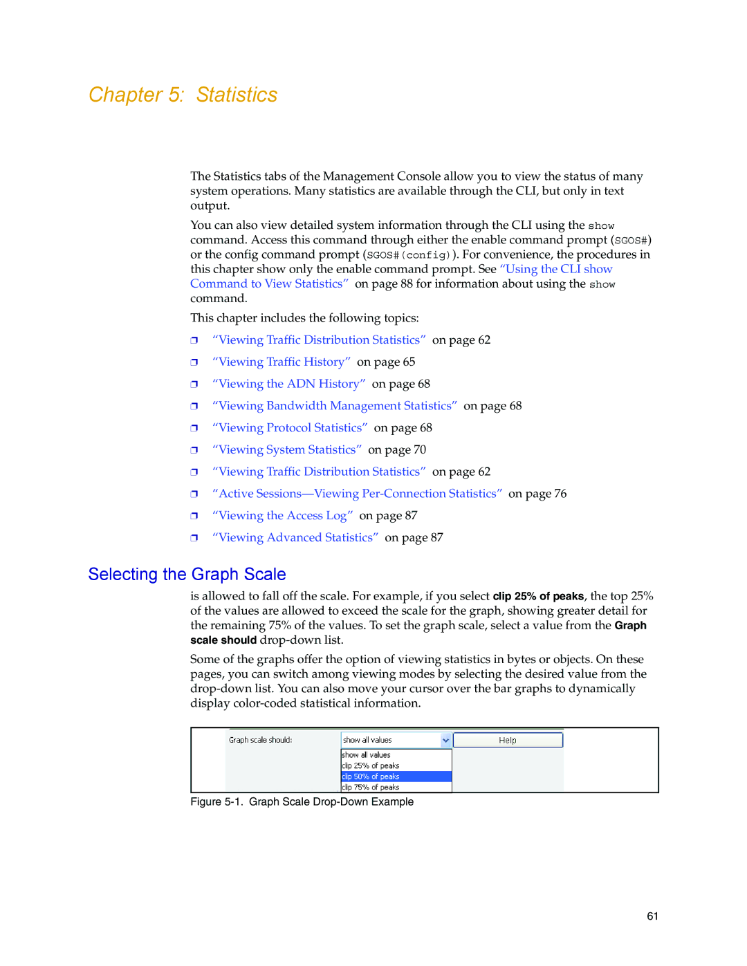 Blue Coat Systems Blue Coat Systems SG Appliance, SGOS Version 5.2.2 manual Statistics, Selecting the Graph Scale 