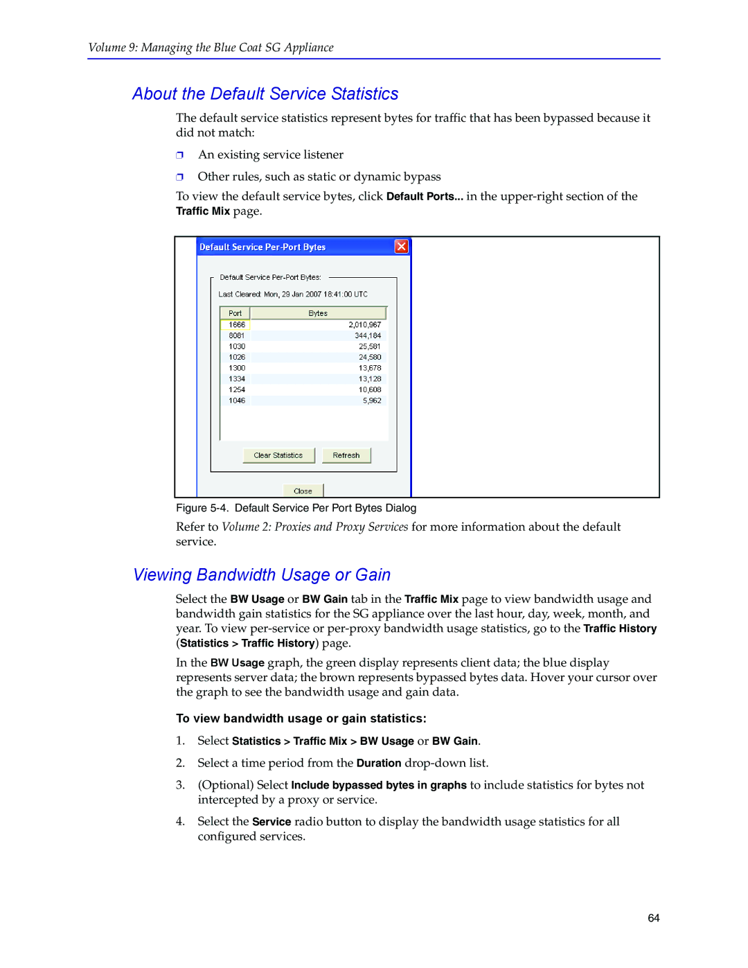 Blue Coat Systems SGOS Version 5.2.2 manual About the Default Service Statistics, Viewing Bandwidth Usage or Gain 