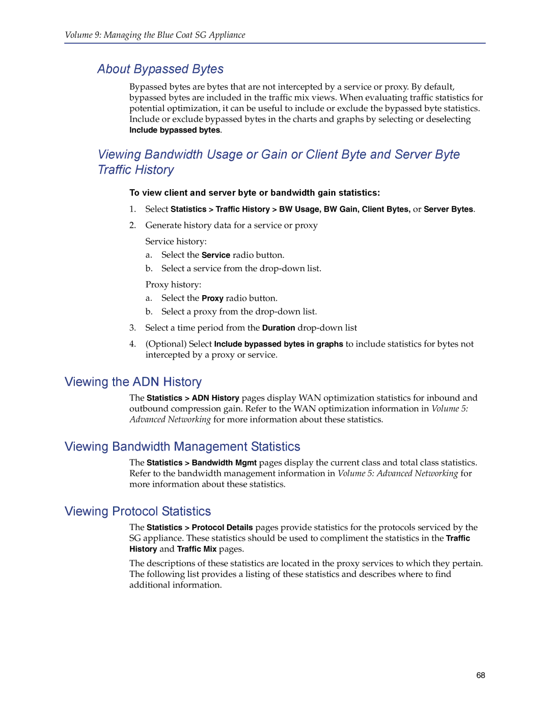 Blue Coat Systems SGOS Version 5.2.2 manual Viewing the ADN History, Viewing Bandwidth Management Statistics 