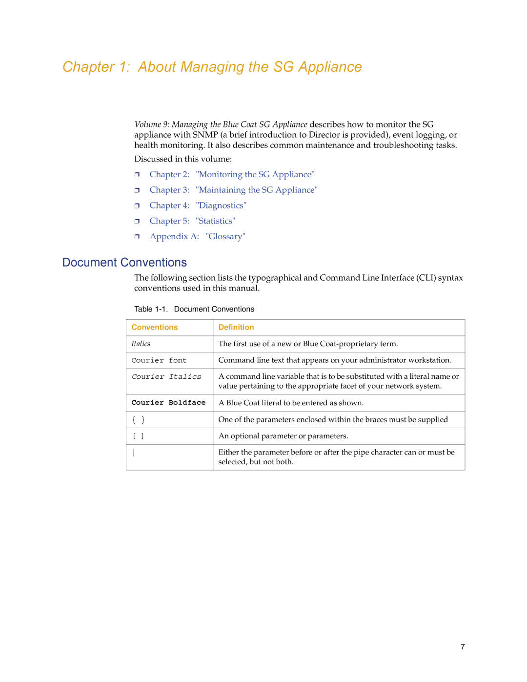 Blue Coat Systems Blue Coat Systems SG Appliance, SGOS Version 5.2.2 About Managing the SG Appliance, Document Conventions 