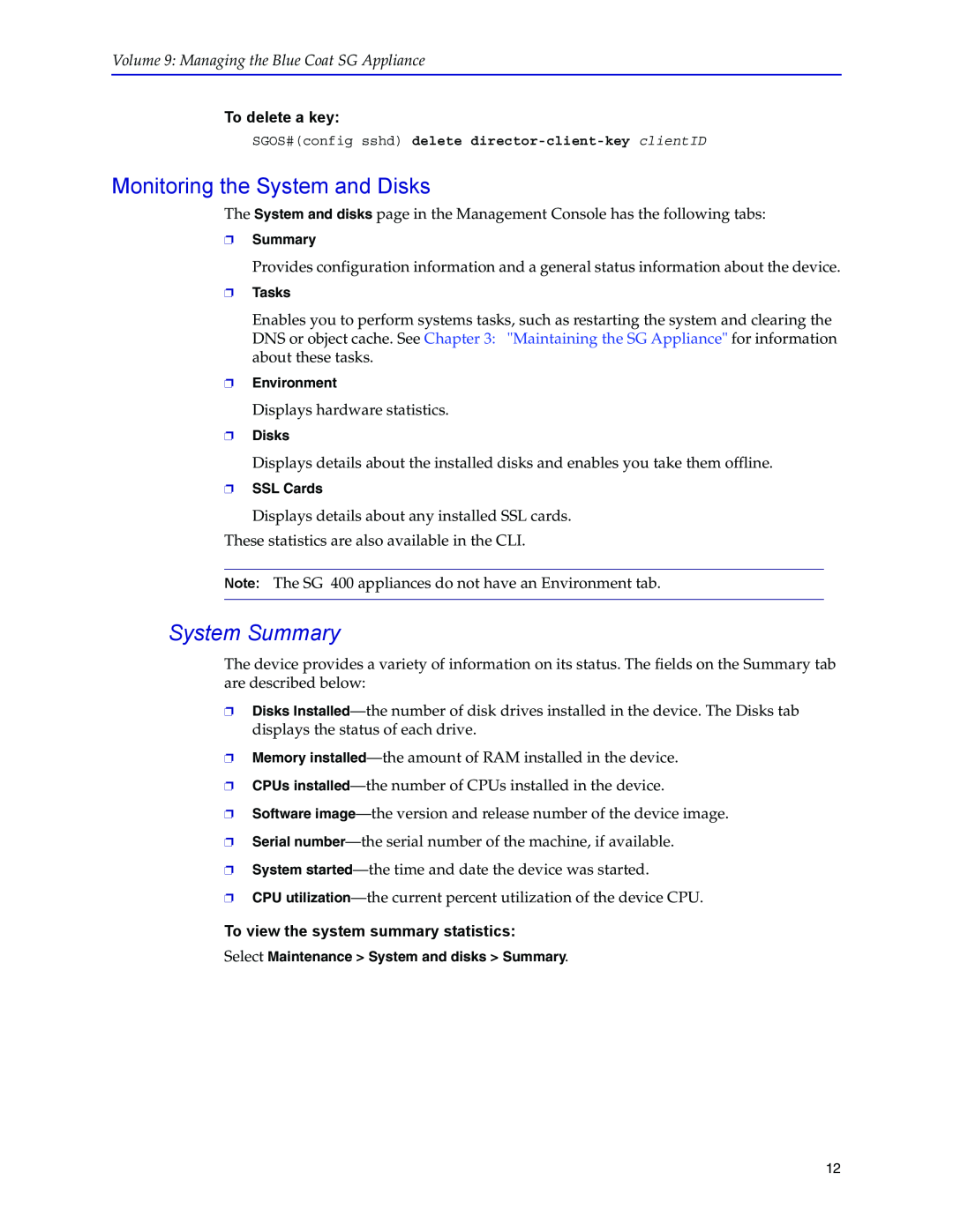 Blue Coat Systems SGOS Version 5.2.2 manual Monitoring the System and Disks, System Summary, To delete a key 