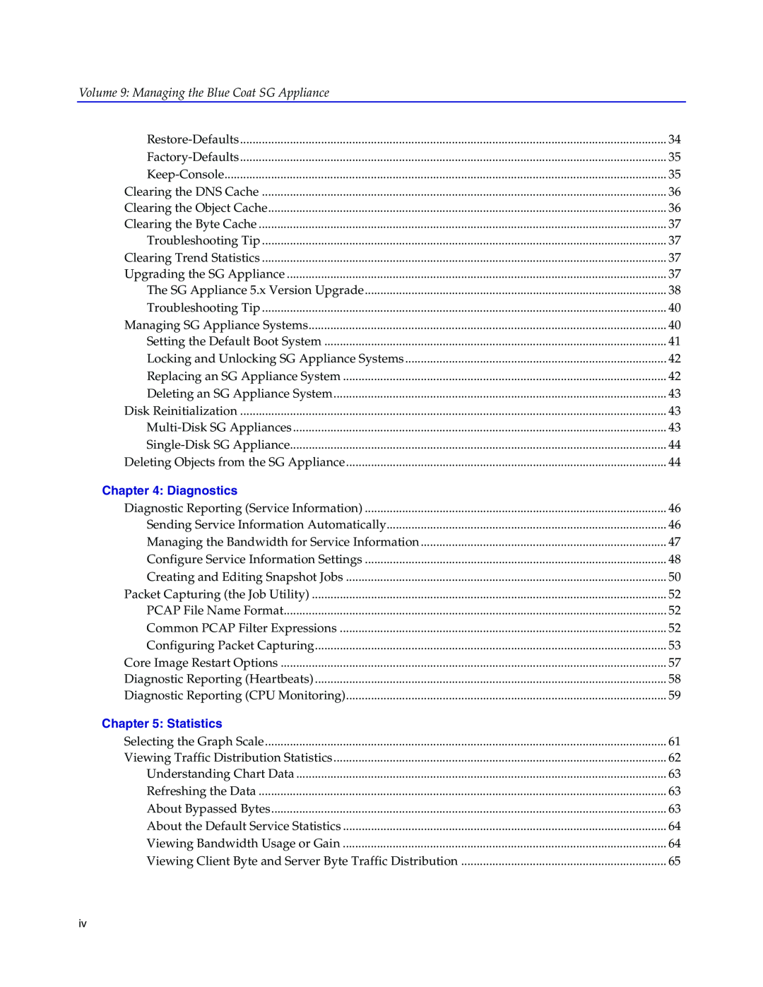 Blue Coat Systems SGOS Version 5.2.2 manual Volume 9: Managing the Blue Coat SG Appliance, Diagnostics, Statistics 