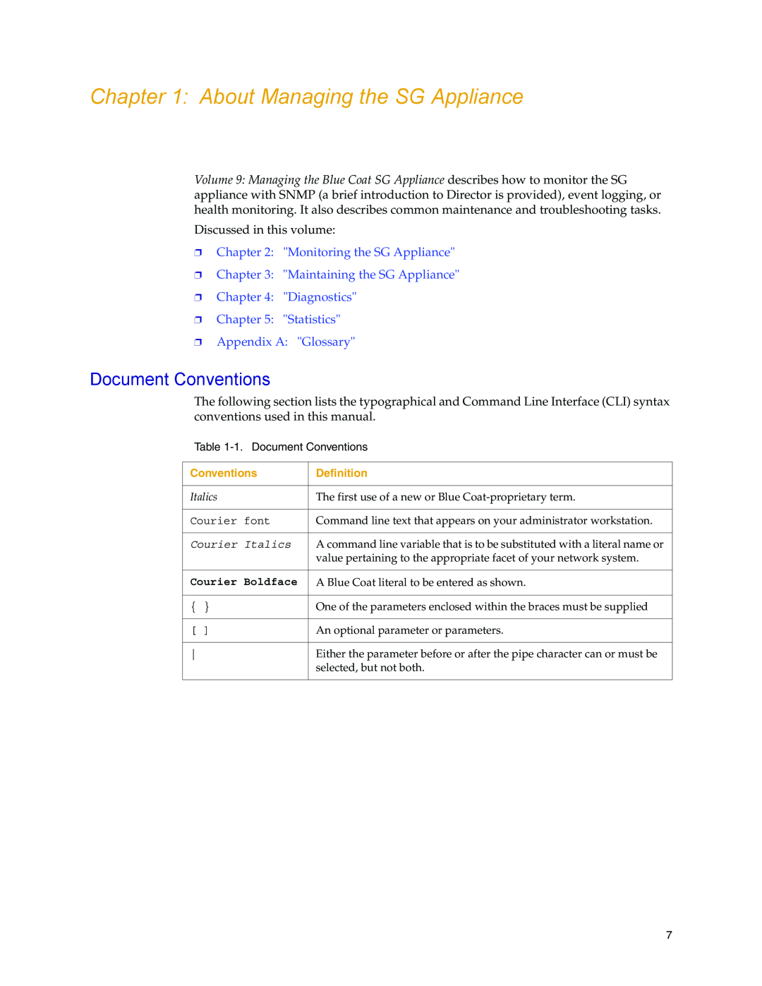 Blue Coat Systems Blue Coat Systems SG Appliance manual About Managing the SG Appliance, Document Conventions, Definition 