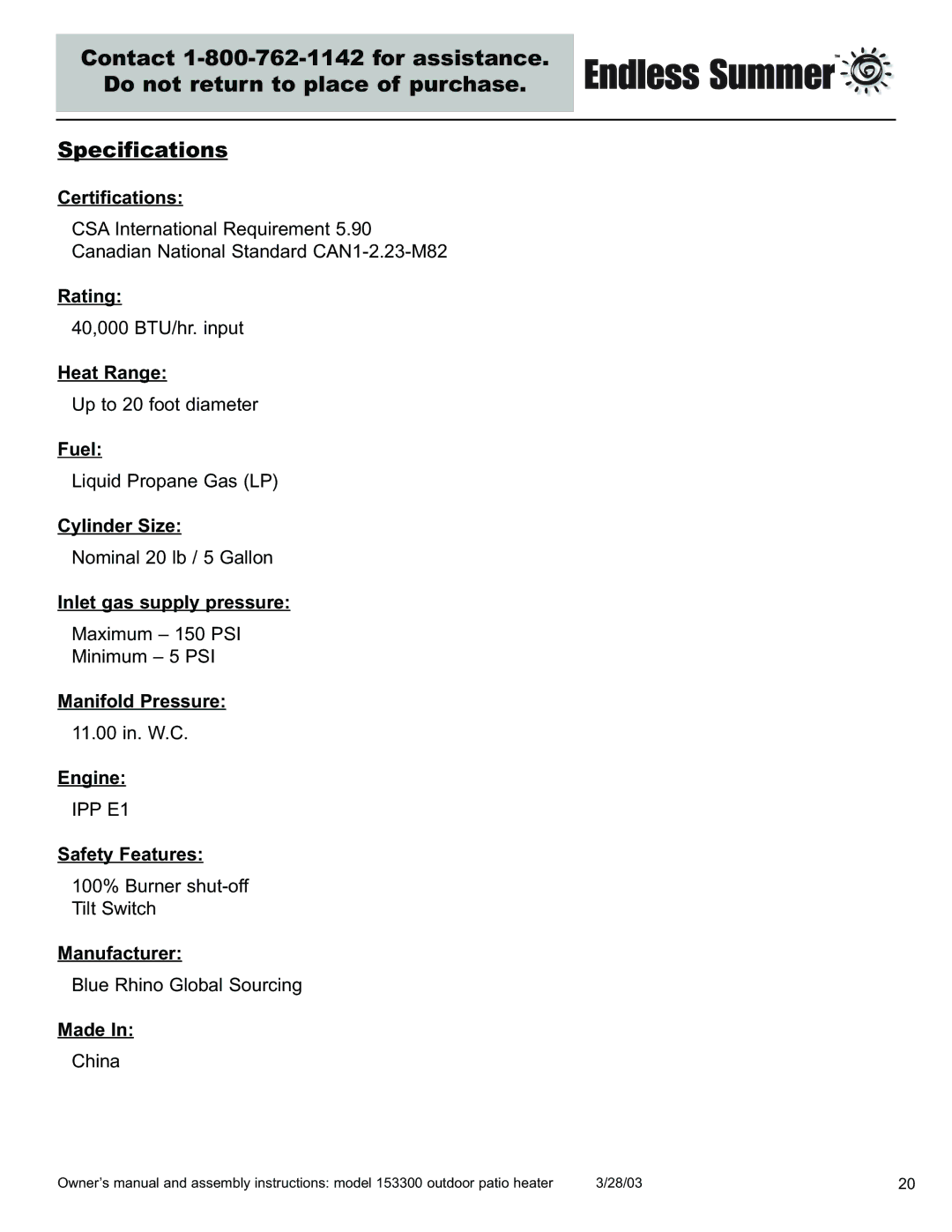 Blue Rhino 153300 Certifications, Rating, Heat Range, Fuel, Cylinder Size, Inlet gas supply pressure, Manifold Pressure 