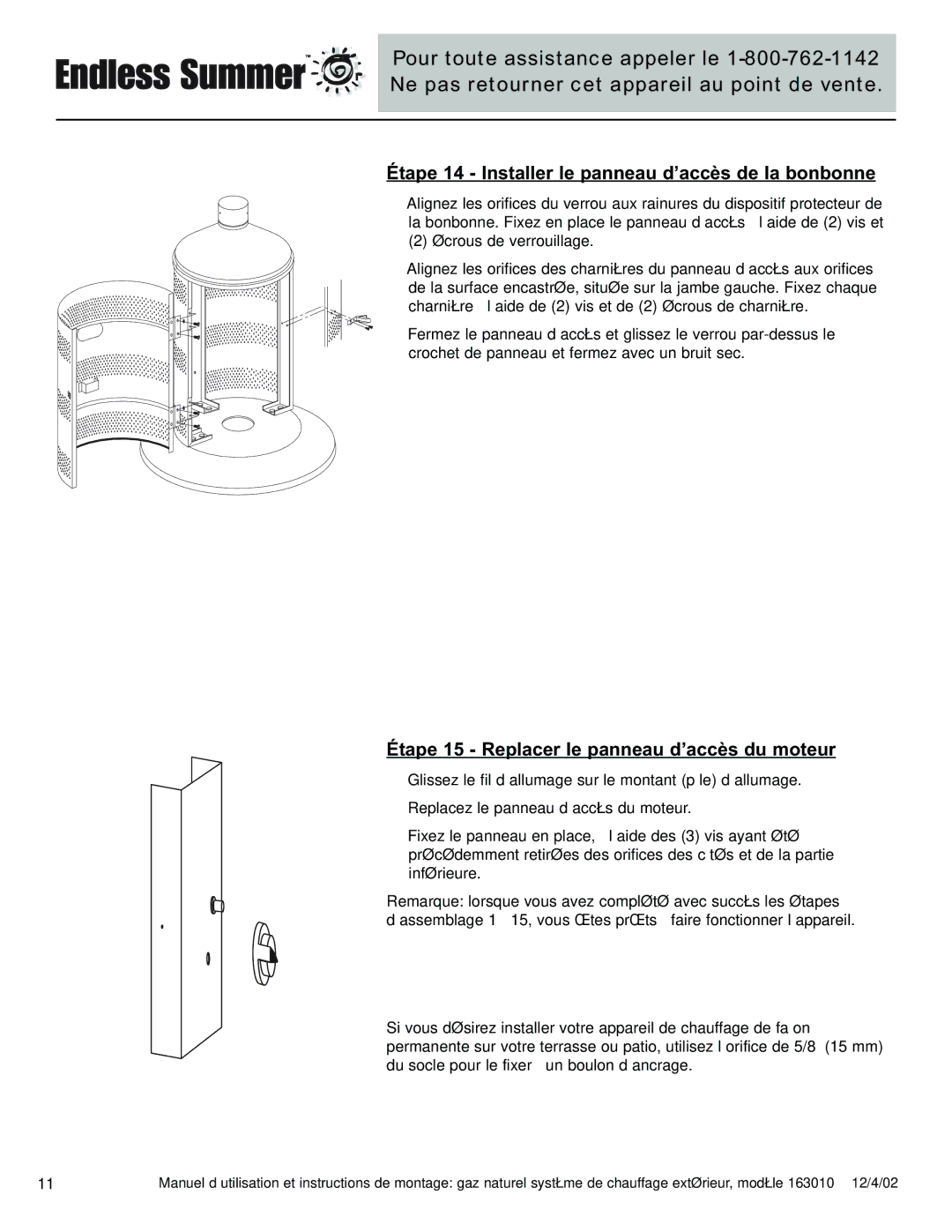 Blue Rhino 163010 Étape 14 Installer le panneau d’accès de la bonbonne, Étape 15 Replacer le panneau d’accès du moteur 