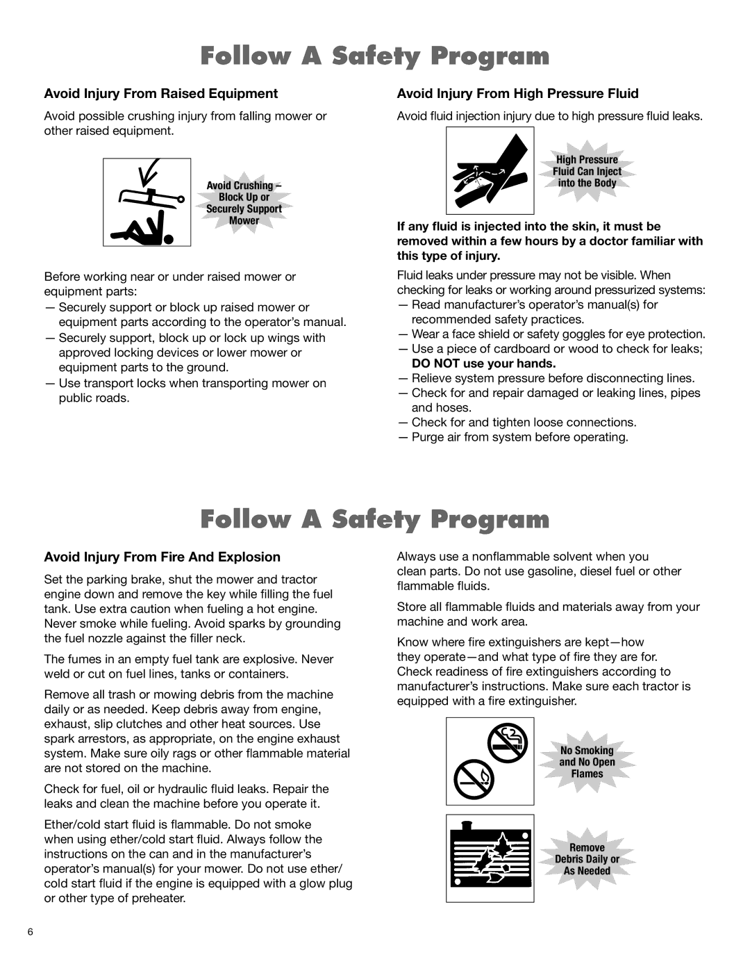 Blue Rhino FC-0024 manual Avoid Injury From Raised Equipment, Avoid Injury From High Pressure Fluid, Do not use your hands 