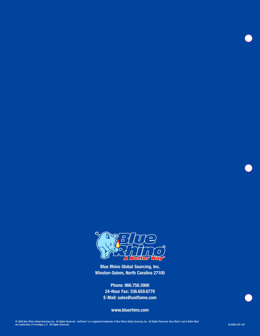 Blue Rhino Outdoor Lighting manual Hour Fax 336.659.6770 E-Mail sales@uniflame.com 