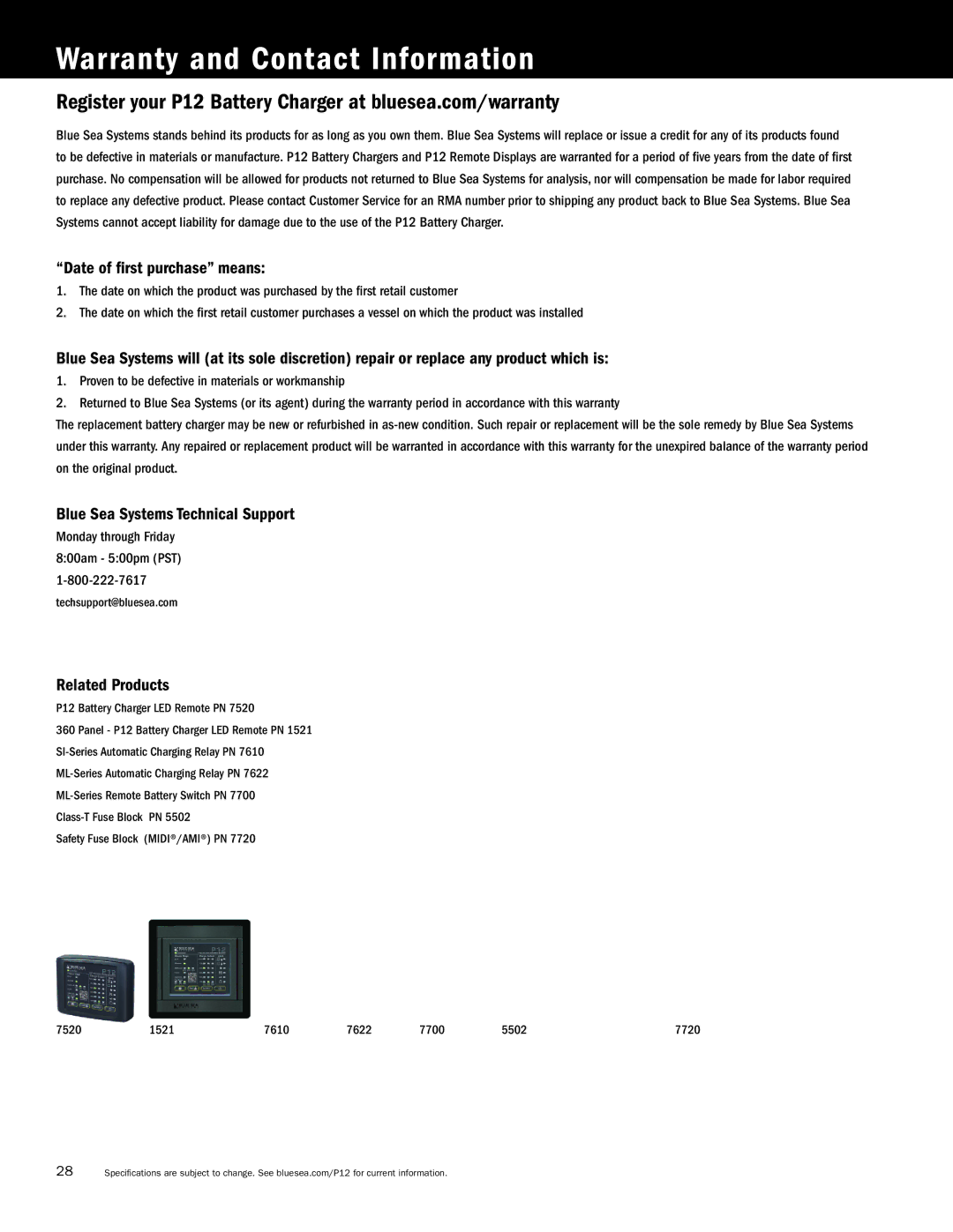 Blue Sea Systems P12 Warranty and Contact Information, Date of first purchase means, Blue Sea Systems Technical Support 