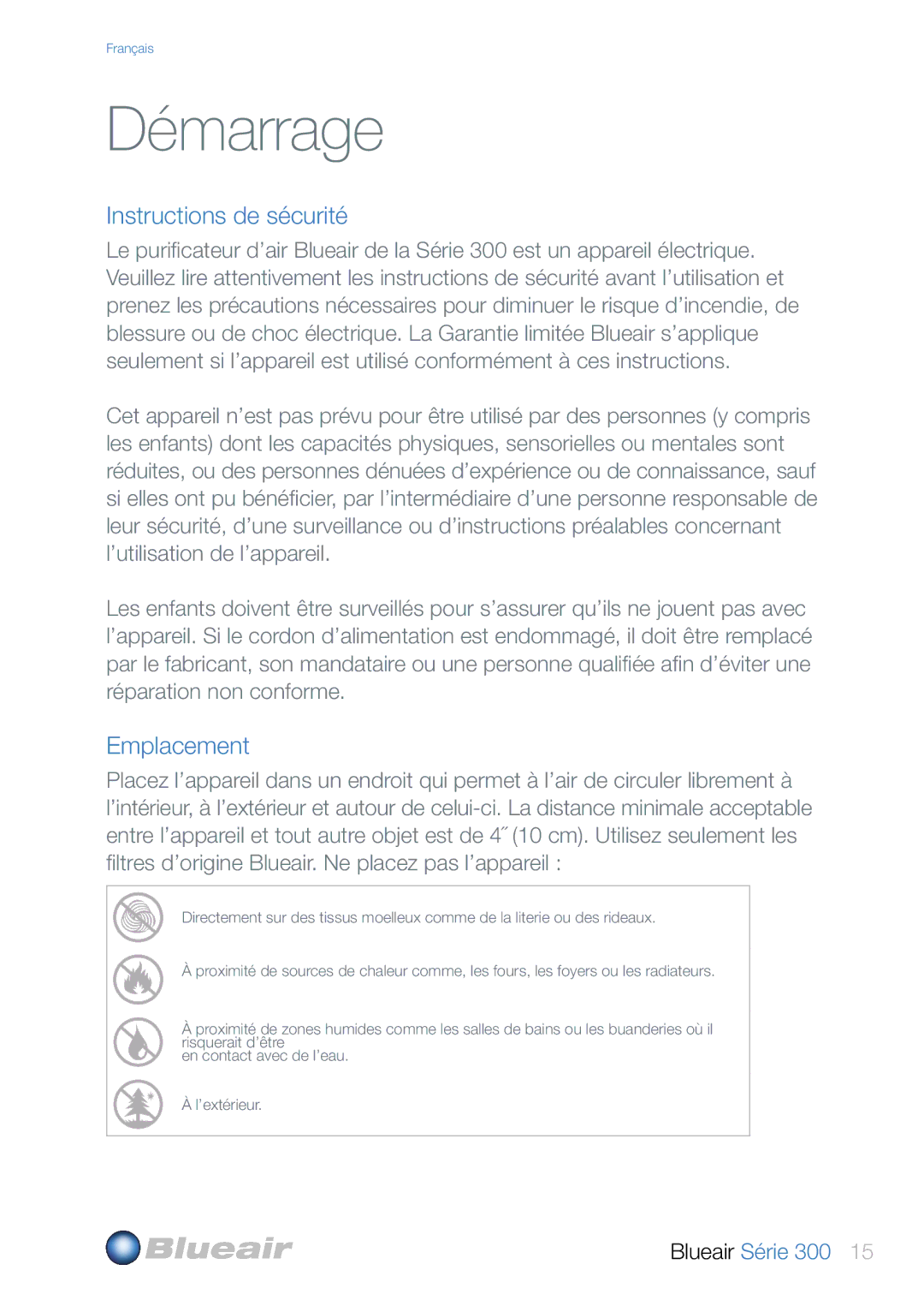 Blueair 300 user manual Démarrage, Instructions de sécurité, Emplacement 