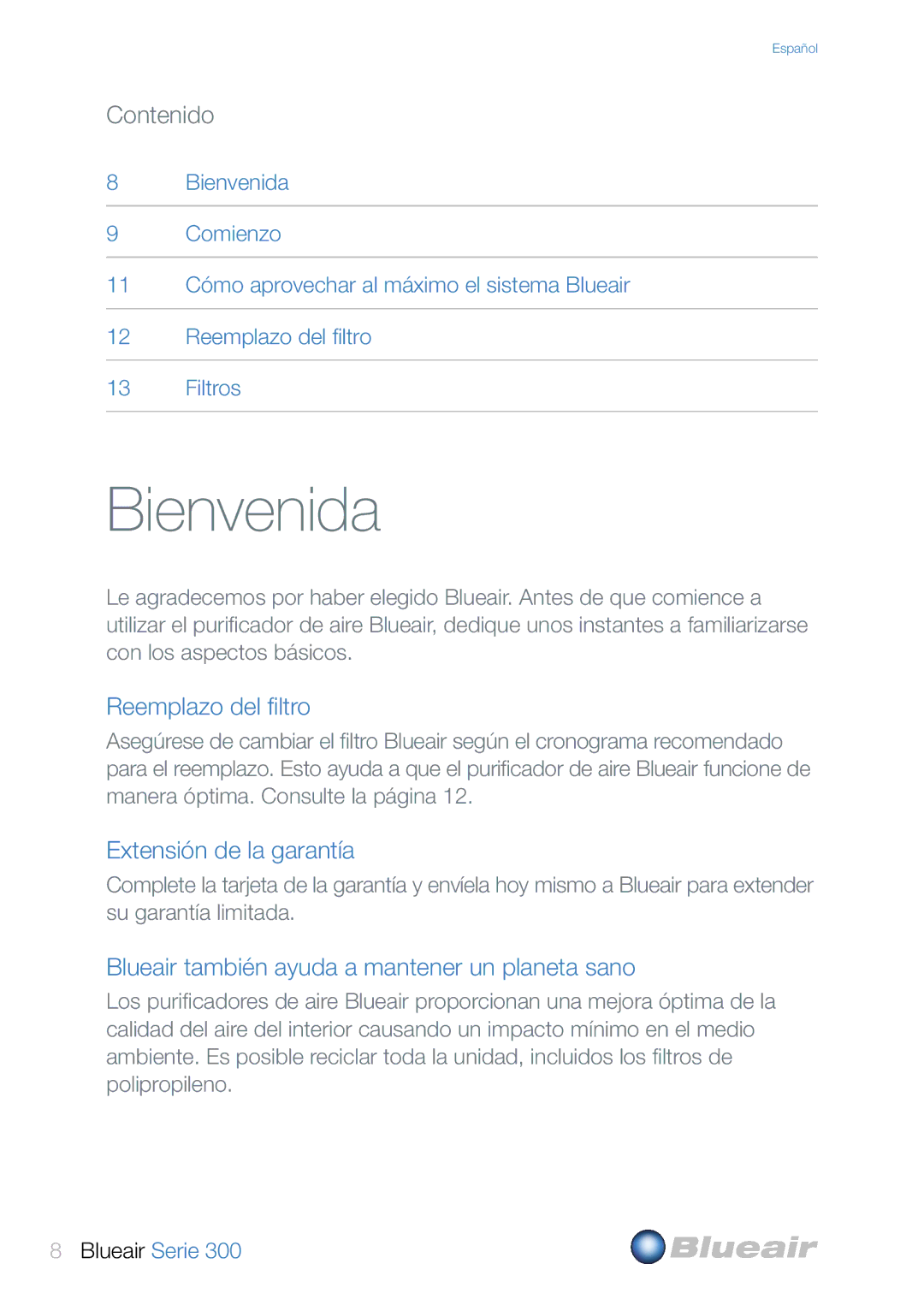 Blueair 300 Bienvenida, Reemplazo del filtro, Extensión de la garantía, Blueair también ayuda a mantener un planeta sano 