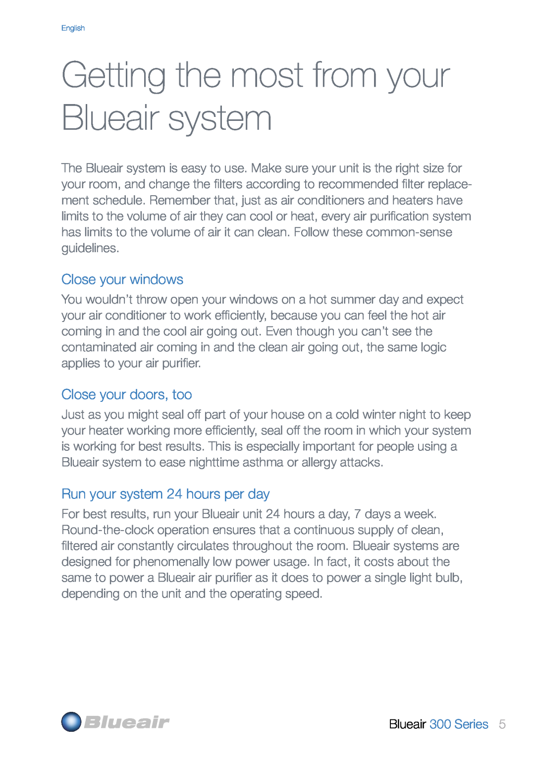 Blueair Getting the most from your Blueair system, Close your windows, Close your doors, too, Blueair 300 Series 
