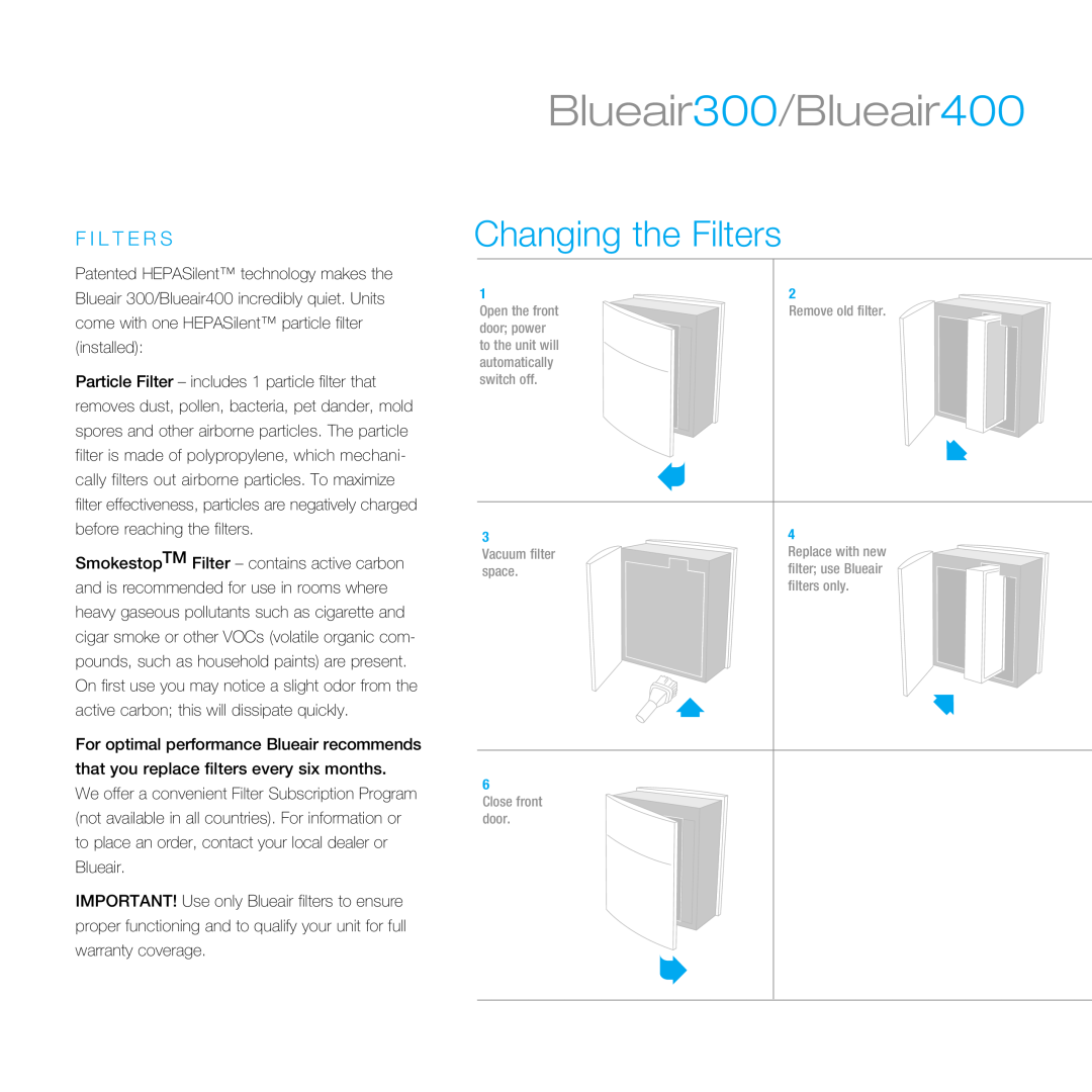 Blueair manual F I L T E R S, Blueair300/Blueair400, Changing the Filters 