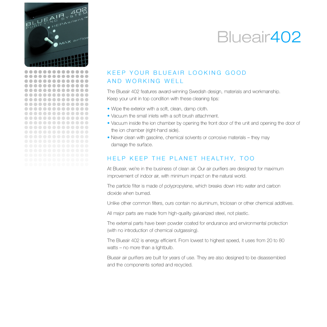 Blueair 402 manual L P K E E P T H E P L a N E T H E a L T H Y, T O O 