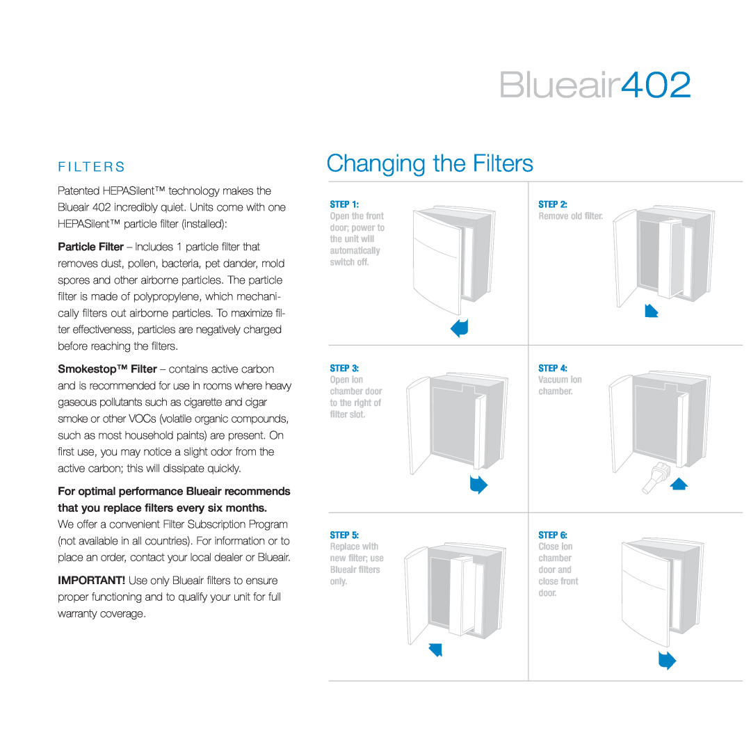 Blueair manual Blueair402, Changing the Filters, F I L T E R S 