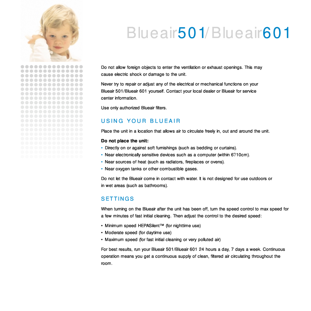Blueair manual Blueair501/Blueair601, U S I N G Y O U R B L U E A I R, S E T T I N G S 