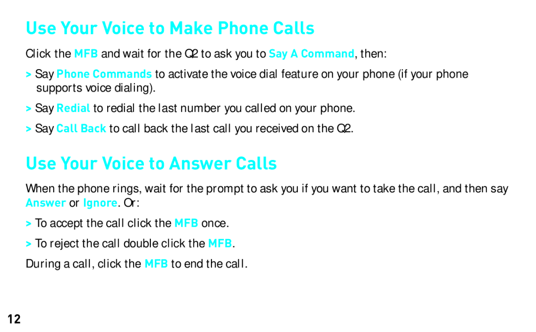 BlueAnt Wireless Q2 manual Use Your Voice to Make Phone Calls, Use Your Voice to Answer Calls 