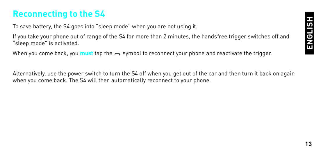 BlueAnt Wireless manual Reconnecting to the S4 