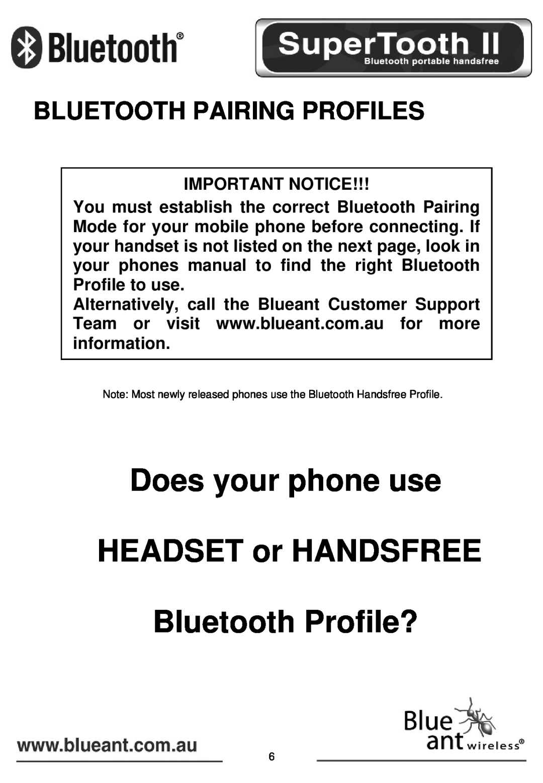 BlueAnt Wireless SUPERTOOTH II Bluetooth Pairing Profiles, Does your phone use HEADSET or HANDSFREE, Bluetooth Profile? 