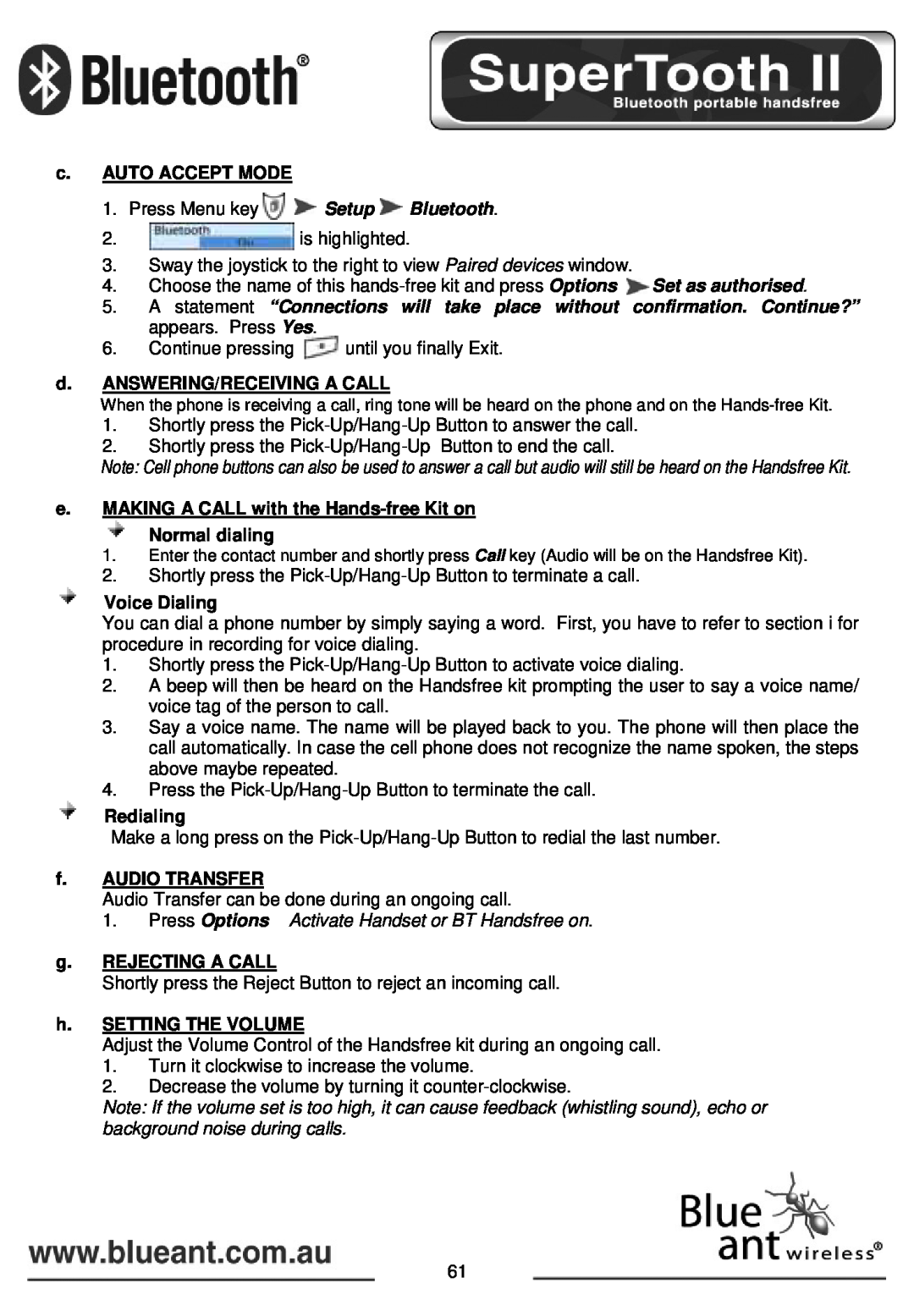 BlueAnt Wireless SUPERTOOTH II c.AUTO ACCEPT MODE, Press Menu key Setup Bluetooth, d.ANSWERING/RECEIVING A CALL, Redialing 