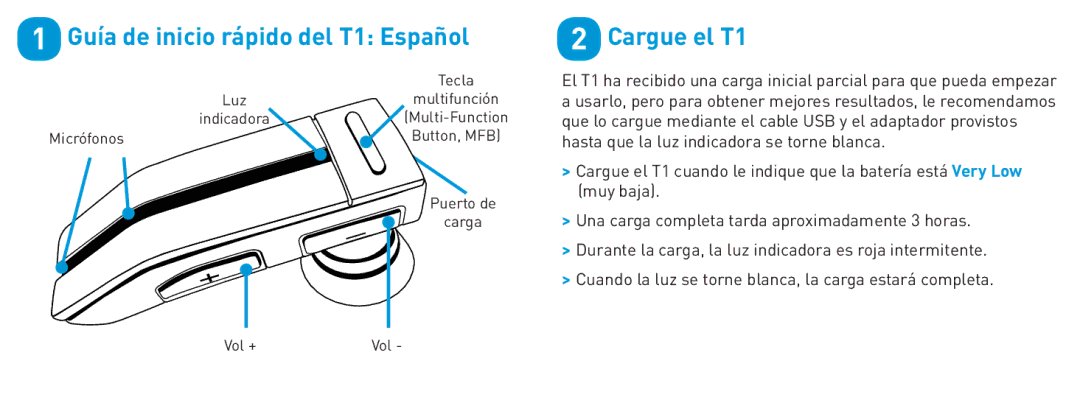 BlueAnt Wireless quick start Guía de inicio rápido del T1 Español, Cargue el T1 