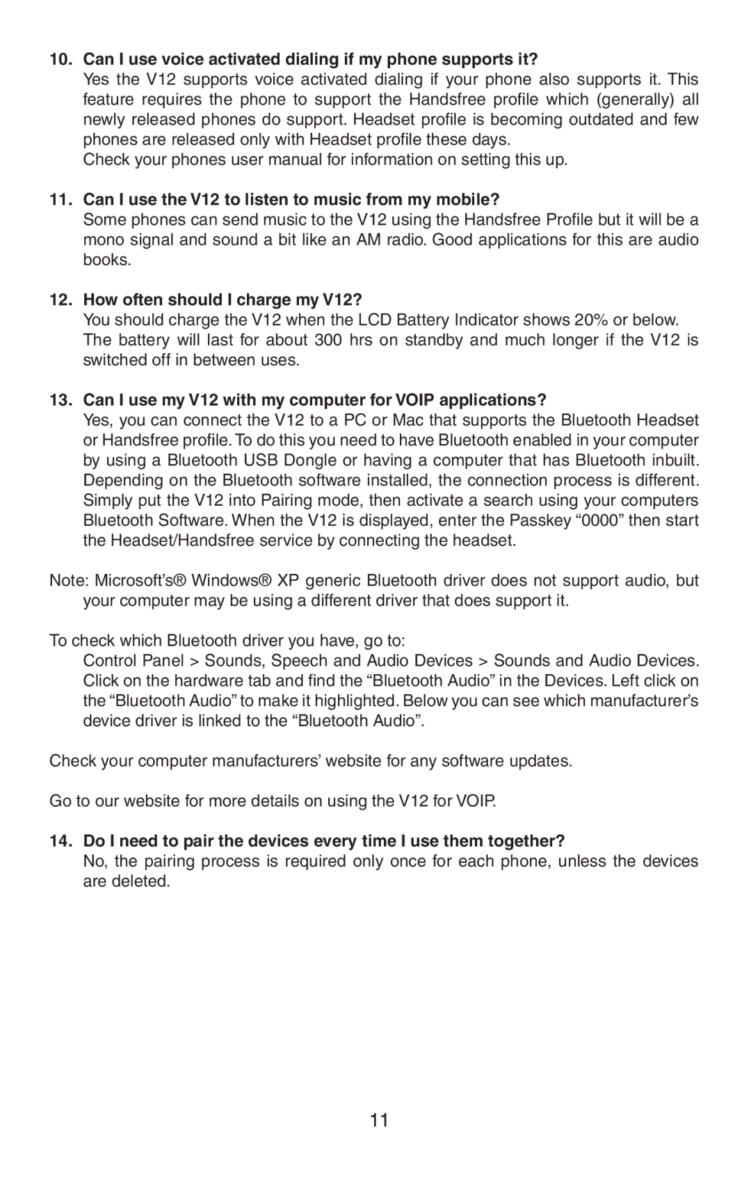 BlueAnt Wireless user manual Can I use my V12 with my computer for Voip applications? 