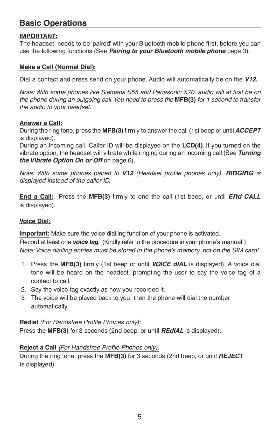 BlueAnt Wireless V12 user manual Basic Operations, Make a Call Normal Dial, Answer a Call, Voice Dial 