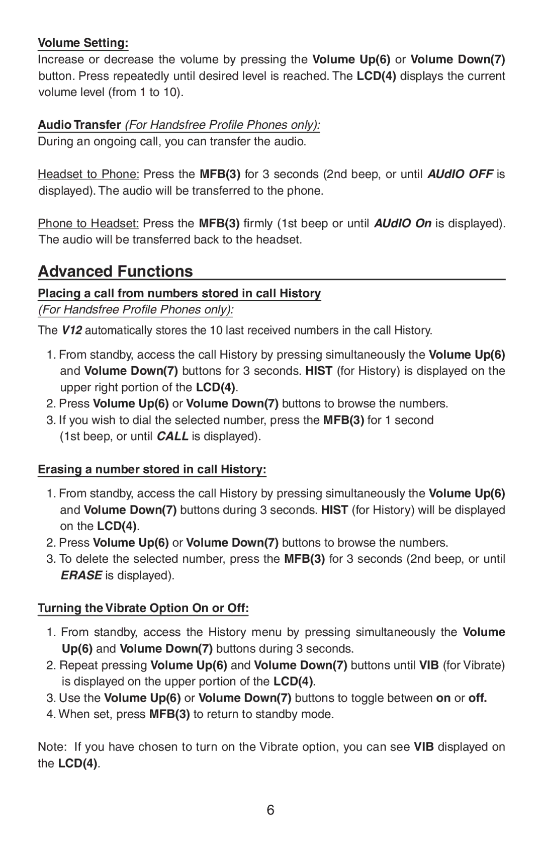 BlueAnt Wireless V12 user manual Advanced Functions, Volume Setting, Placing a call from numbers stored in call History 