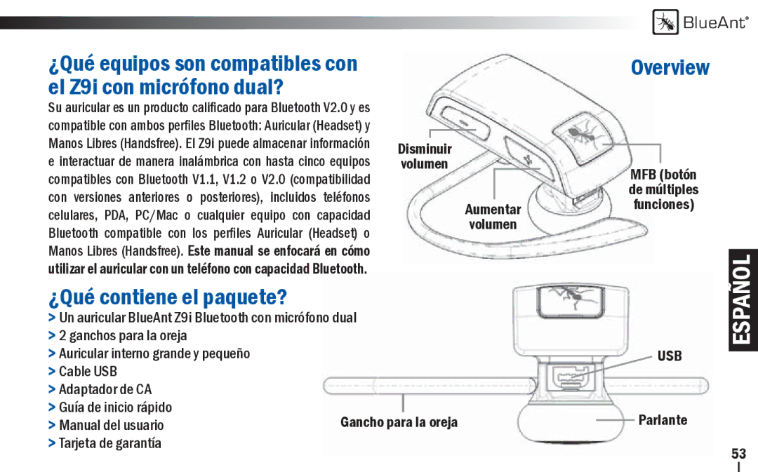 BlueAnt Wireless user manual ¿Qué equipos son compatibles con el Z9i con micrófono dual?, ¿Qué contiene el paquete? 