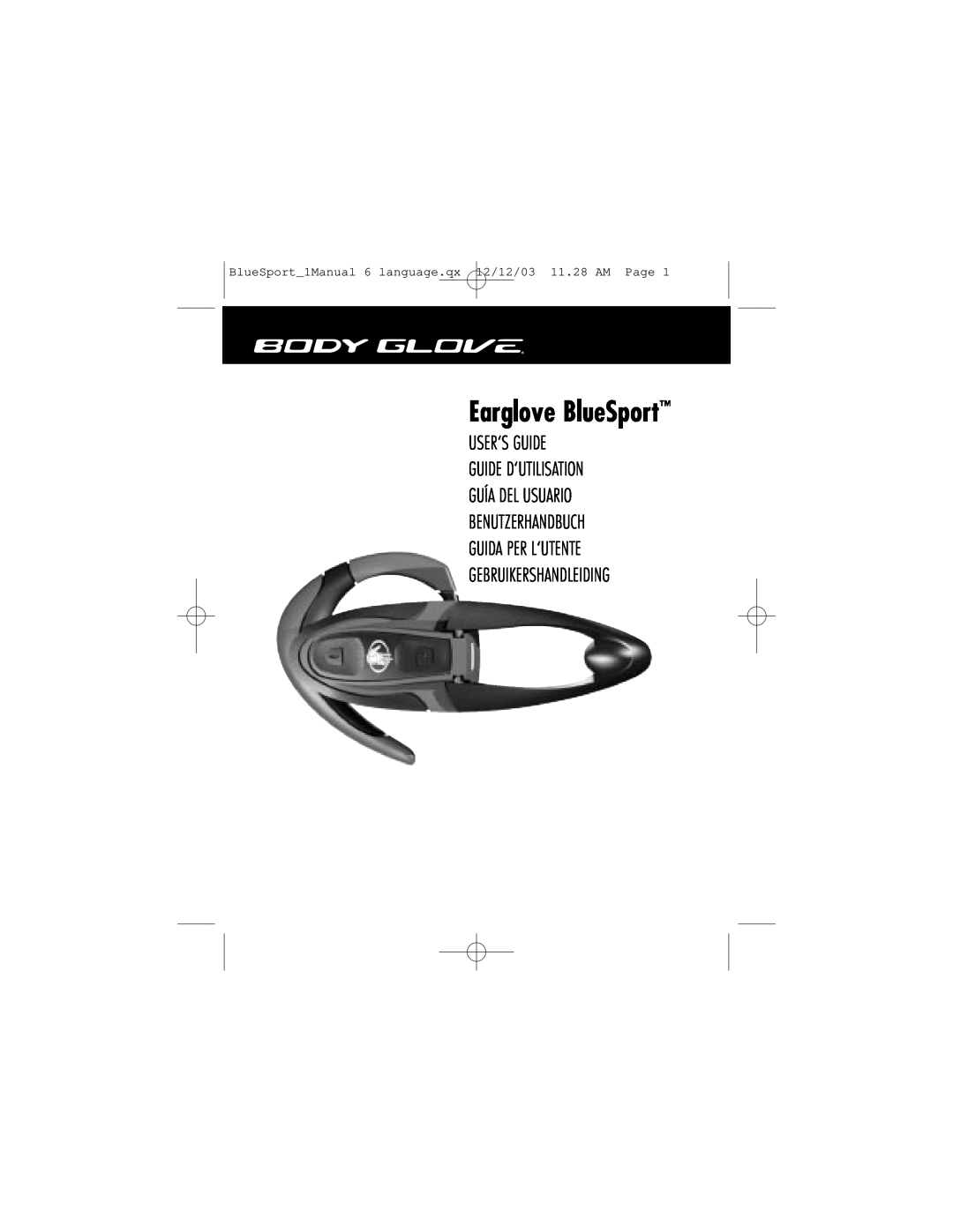 BMW Wireless Headphone manual Earglove BlueSport, User‘S Guide Guide D‘Utilisation Guía Del Usuario, Gebruikershandleiding 