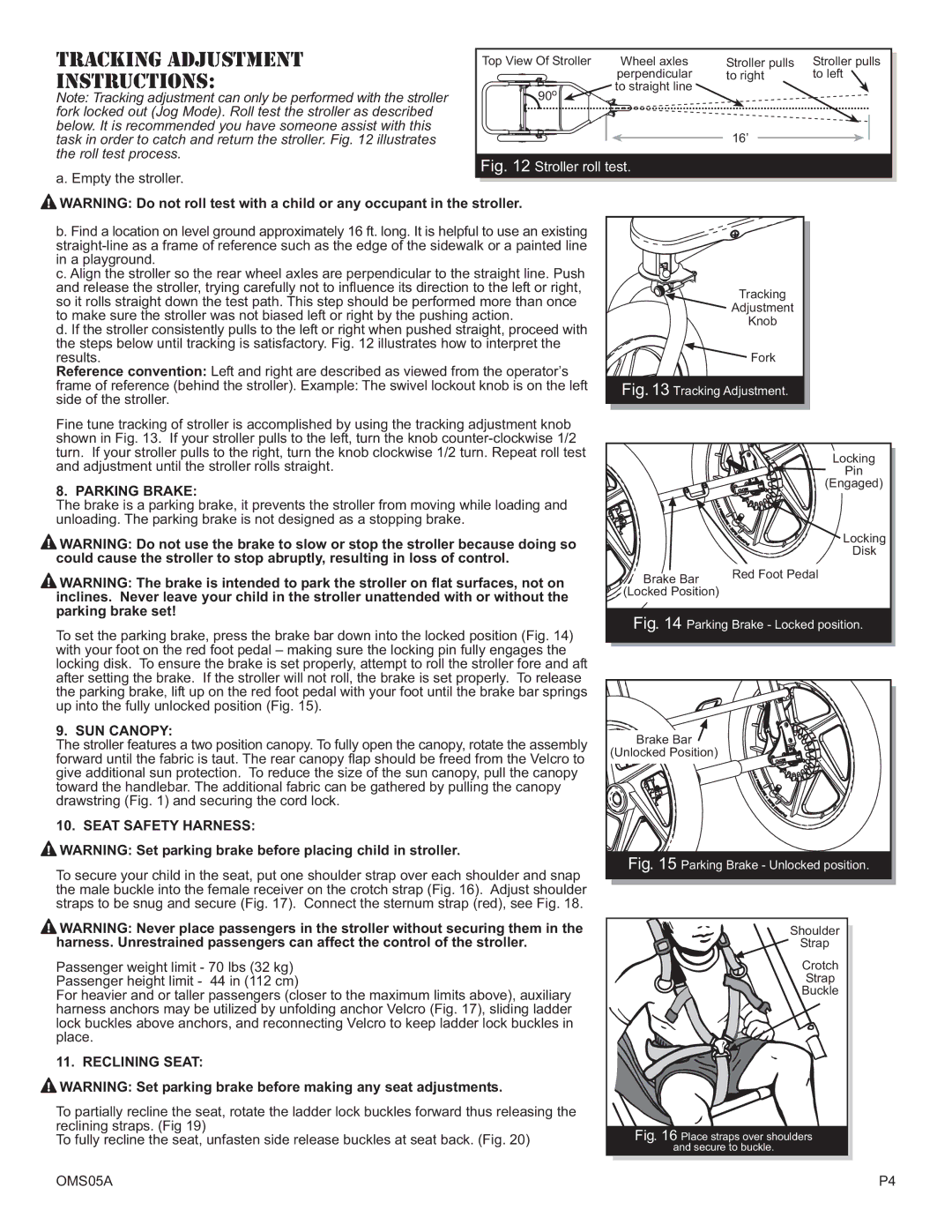 BOB OMS05A operating instructions Empty the stroller, Parking Brake, SUN Canopy, Seat Safety Harness, Reclining Seat 