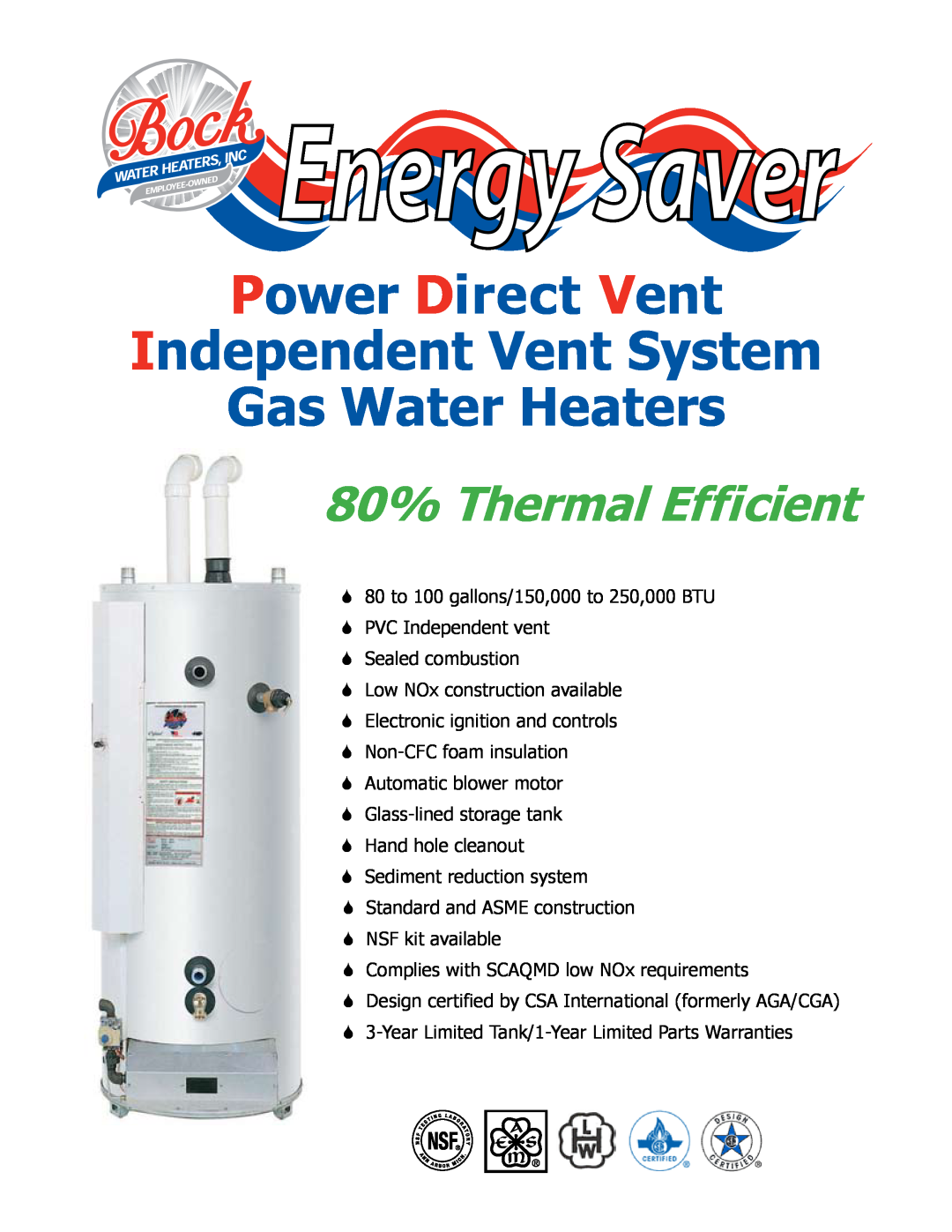 Bock Water heaters 80PDVI-250-NA-A manual Energy Saver, Power Direct Vent Independent Vent System Gas Water Heaters 